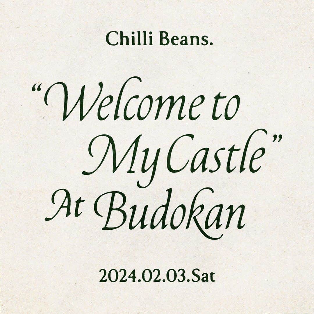 Chilli Beans.のインスタグラム：「Chilli Beans. "Welcome to My Castle" at Budokan  2024.02.03(土) @日本武道館 OPEN 16:00 / START 18:00  more info ▶ https://chilli-beans.com/live_information/detail/5407」