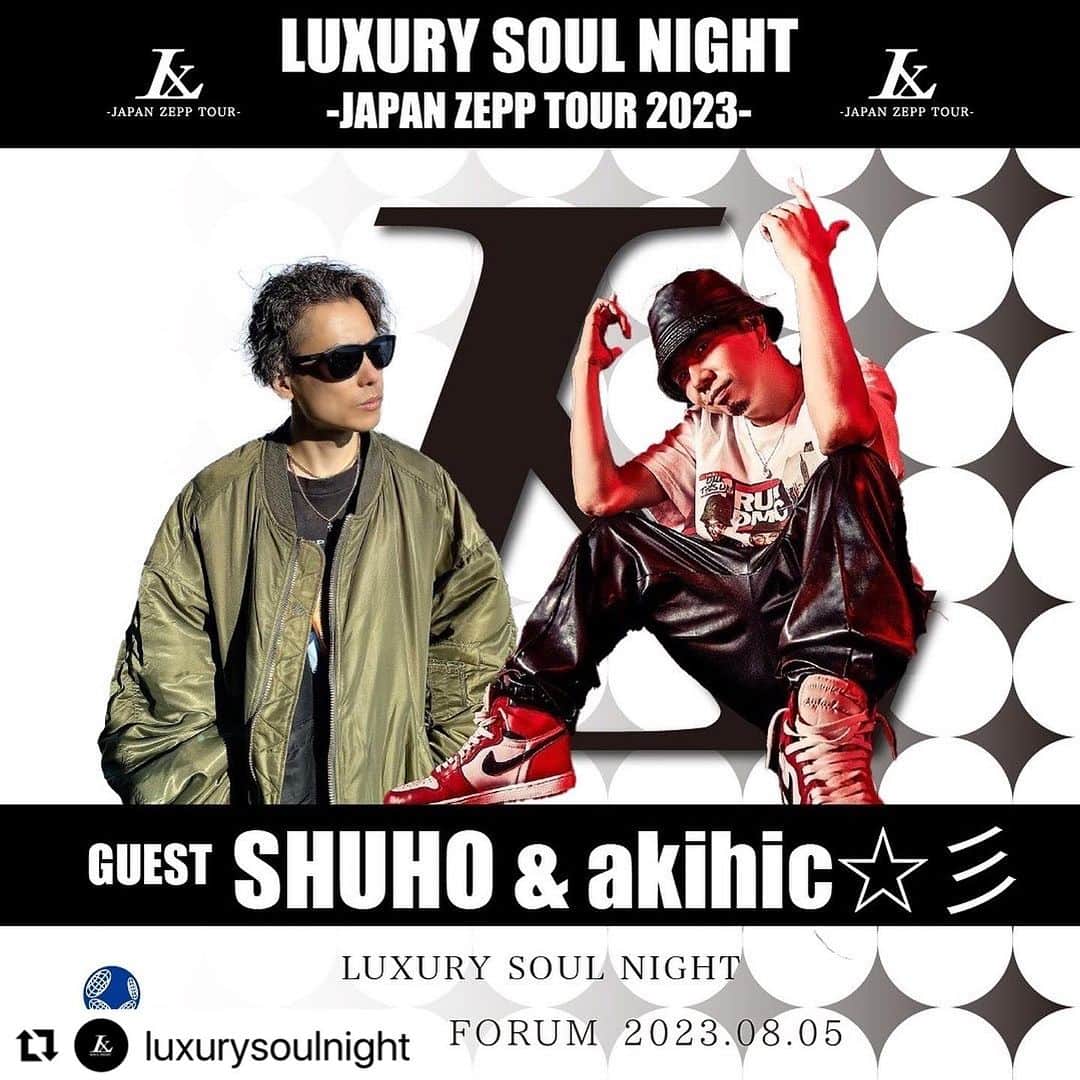 SHUHOのインスタグラム：「#Repost @luxurysoulnight with @use.repost ・・・ #luxurysoulnight    "𝐋𝐮𝐱𝐮𝐫𝐲 𝐒𝐨𝐮𝐥 𝐍𝐢𝐠𝐡𝐭 𝐉𝐀𝐏𝐀𝐍 𝐓𝐎𝐔𝐑 𝟐𝟎𝟐𝟑"  𝐢𝐧 𝐓𝐎𝐊𝐘𝐎 @tokyointernationalforum   𝐋𝐔𝐗𝐔𝐑𝐘 𝐆𝐔𝐄𝐒𝐓 𝐃𝐀𝐍𝐂𝐄𝐑   SHUHO&akihic☆彡  @shuho_chiba  @akhcstarr」
