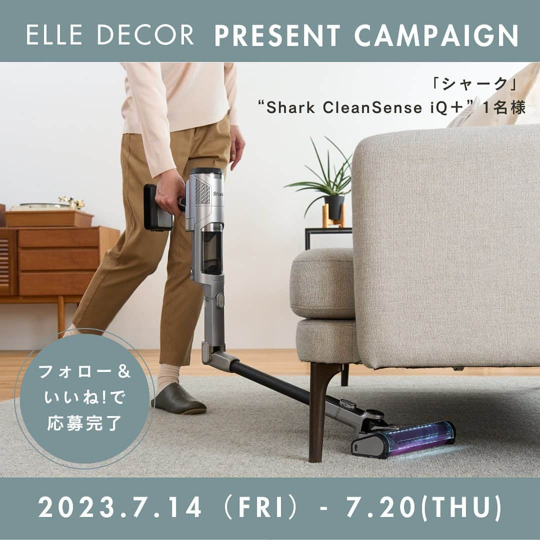 ELLE DECOR JAPANさんのインスタグラム写真 - (ELLE DECOR JAPANInstagram)「【プレゼント】「シャーク」のコードレススティッククリーナー“Shark CleanSense iQ＋”（￥89,650）が当たる、プレゼントキャンペーンを開催中！ 『エル・デコ』の公式インスタグラム @elledecorjapan をフォローの上、応募したい賞品の投稿にいいね！ を押せば応募完了。  インテリアとも調和する、デザインのいい掃除機をお探しの方にぜひ応募していただきたいのが、6月に発売されたばかりの「シャーク」のコードレススティッククリーナーの新モデル“Shark CleanSense iQ＋（シャーク クリーンセンス アイキュープラス）”。充電しながら本体からゴミが自動的に収集され、約30日分のゴミを溜めておける自動ゴミ収集ドックや、かがまなくても家具下の掃除ができる、「シャーク」のシグニチャーともいえるFLEX機能にも注目。ライトチタニウムの美しいカラーリングの掃除機を取り入れて、快適な生活を実現させて。  ※プレゼントの当選者は1名様。カラーはライトチタニウムになります。賞品の換金、転売、権利の譲渡、返品はできません。  Special thanks! SharkNinja  その他のプレゼント商品は @elledecorjapan からチェック！  【応募方法】 STEP 1. エル・デコ日本版のインスタグラムアカウント @elledecorjapan をフォロー。 STEP 2. この投稿にいいね！をして応募完了。  【応募詳細】 ■応募期間：2023年7月14日（金）〜7月20日（木）23:59 ※諸事情により、予告なく本キャンペーンを中止する場合がございます。  ■応募条件： エル・デコ 日本版インスタグラムアカウント  @elledecorjapan をフォローしていて、かつプレゼント対象アイテムのポストにいいねをしてくださった方。複数のアイテムに応募可能です。国内在住者限定。当選アイテムの送付は国内住所に限ります。  ■当選発表について： 厳正なる審査の上、選出いたします。発表は7月下旬～8月上旬頃に、雑誌『エル・デコ』の公式アカウント（@elledecorjapan）から当選者へDMをお送りいたします。プレゼントの送付は8月中の予定です。ご連絡後、一定期間ご返信いただけない場合には、当選が無効となる場合がございますのでご注意ください。下記の「当選連絡に関する注意事項」もご確認ください。  ■個人情報の取り扱いについて: ご応募いただきました方々のコメントは、個人が特定できない統計データとして、よりよい誌面・サイトを作るため、および弊社のマーケティング活動のための参考資料とさせていただきます。並びに当選された方の個人情報はハースト婦人画報社にて管理し、賞品の発送のみに使用させていただきます。利用目的にご同意のうえ、お申し込みください。また、プレゼントに当選された方の氏名、住所、電話番号・メールアドレス・インスタグラムアカウント名は、賞品発送またはサービスご提供などのため、提供企業にお渡しする場合があります。プレゼント発送にあたり直接提供企業よりご連絡がいく場合もありますので、あらかじめご了承ください。なお、弊社の個人情報保護方針につきましては、下記ウェブサイトをご覧ください。 https://www.hearst.co.jp/privacypolicy/  【当選連絡に関する注意事項】 雑誌『エル・デコ』の公式アカウントは  @elledecorjapan のみです。当選のご連絡は、アカウントに青い公式マークが入った当アカウントからのみ行います。また、 @elledecorjapan 以外のアカウントから当選のご連絡をとることもございません。当選のご連絡の際には、@elledecorjapan のアカウントより、直接DMにてご連絡差し上げます。その際にはプレゼントのお届けのために必要な情報（お名前・ご住所・お電話番号等）のご入力をお願いしますが、クレジットカード番号・口座番号または暗証番号をお尋ねすることや、ご入力をお願いすることは一切ございません。類似のアカウントからフォローされた際にはブロックしていただき、万が一DMなどが送付された場合には削除していただけますようお願い申し上げます。  #プレゼントキャンペーン #エルデコ #シャーク#Shark  #コードレス掃除機 #スティッククリーナー #コードレススティッククリーナー #sharkcleansense」7月14日 11時00分 - elledecorjapan