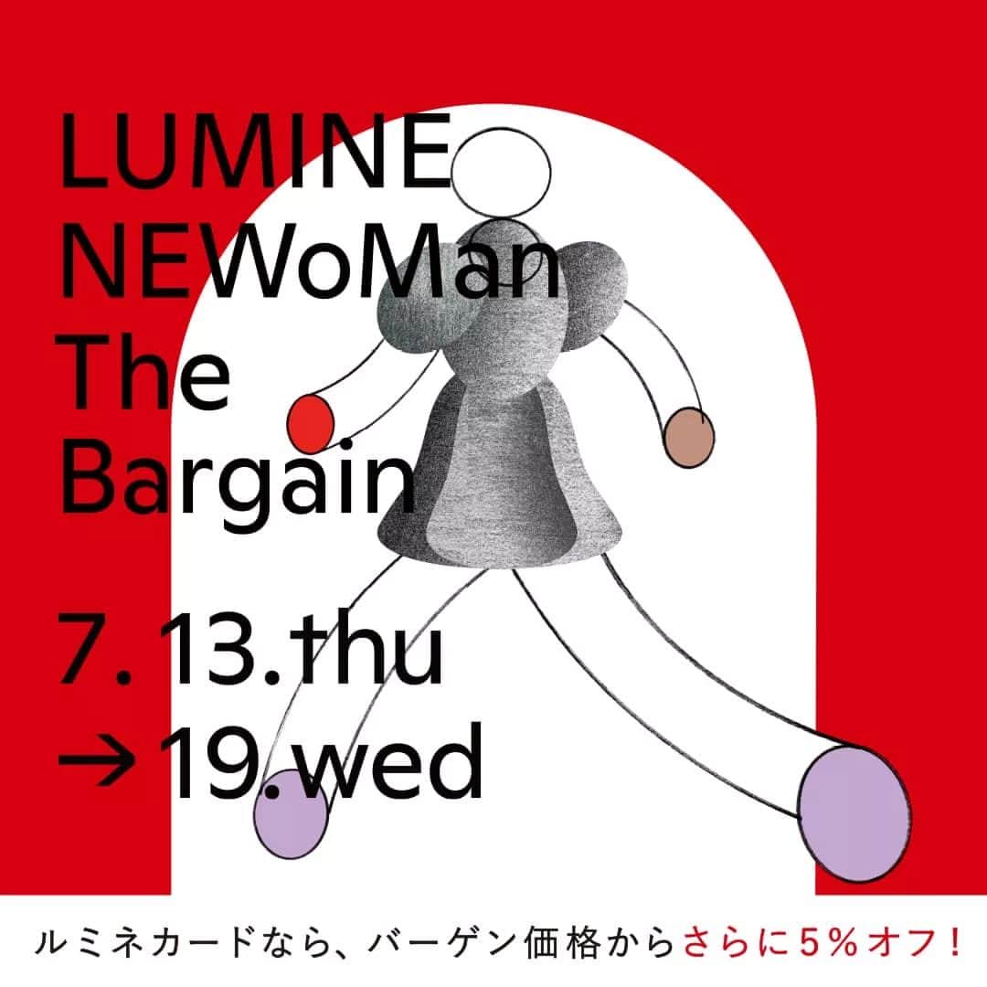 ルミネ公式のインスタグラム：「. 7/13（木）～7/19（水）ルミネ・ザ・バーゲン開催！  この夏大注目のファッションアイテムを豊富に取り揃え一気にプライスダウン！ 「ルミネカード」をご利用頂くと、バーゲン価格からさらに5％OFF！  ルミネのネット通販「アイルミネ」では一足早く 7/12（水）深夜0:00より開催中！  #ルミネ #lumine #luminethebargain #ルミネザバーゲン #アイルミネ」