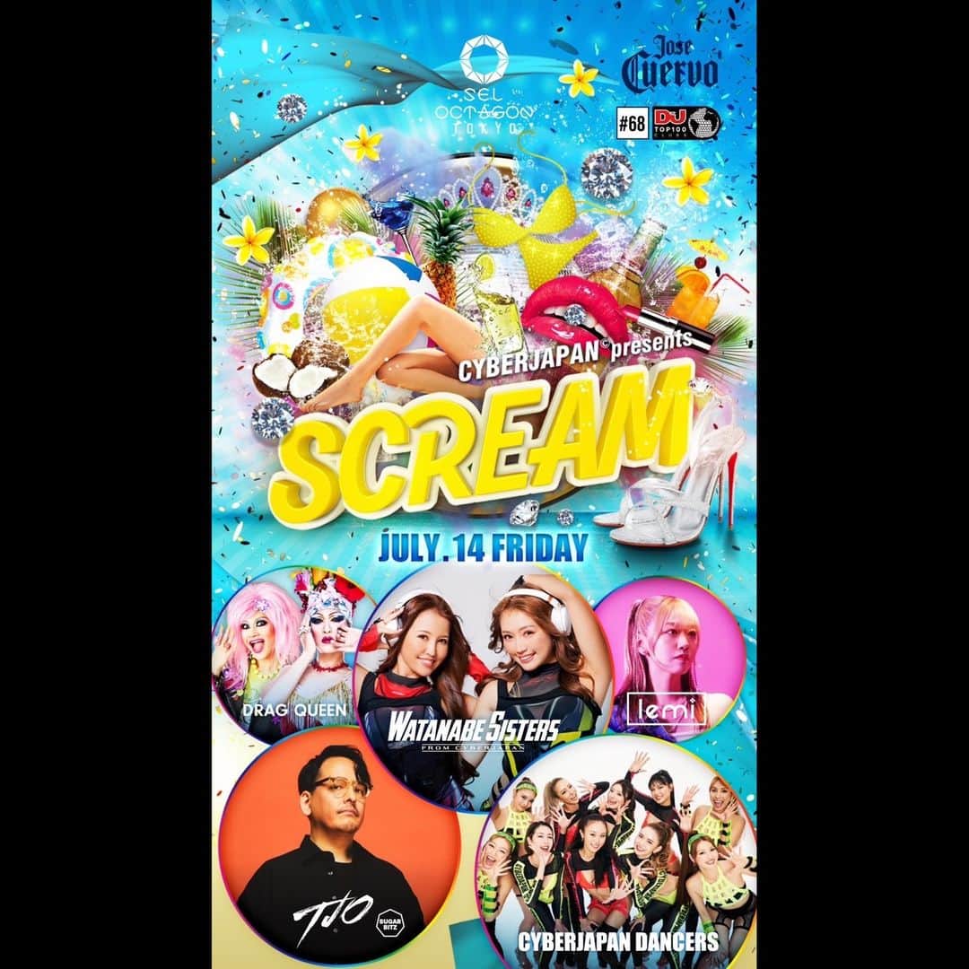 CYBERJAPAN Staffのインスタグラム：「7/14金曜はSCREAM! ⁦@SELOCTAGONTOKYO ⁩ 7/16 sun はflux ⁦@ZEROTOKYO_JAPAN ⁩ にて ⁦@KSUKE_JPN ⁩ ⁦@banvox ⁩ と一緒に。  7/17 はoctagonにてave beach paradise nightで ⁦@marcpanther ⁩ ⁦と一緒に！  楽しみ連続連夜のパーティーウィークです🌴   #cyberjapan #cyberjapandancers #サイバージャパン #サイバージャパンダンサーズ」