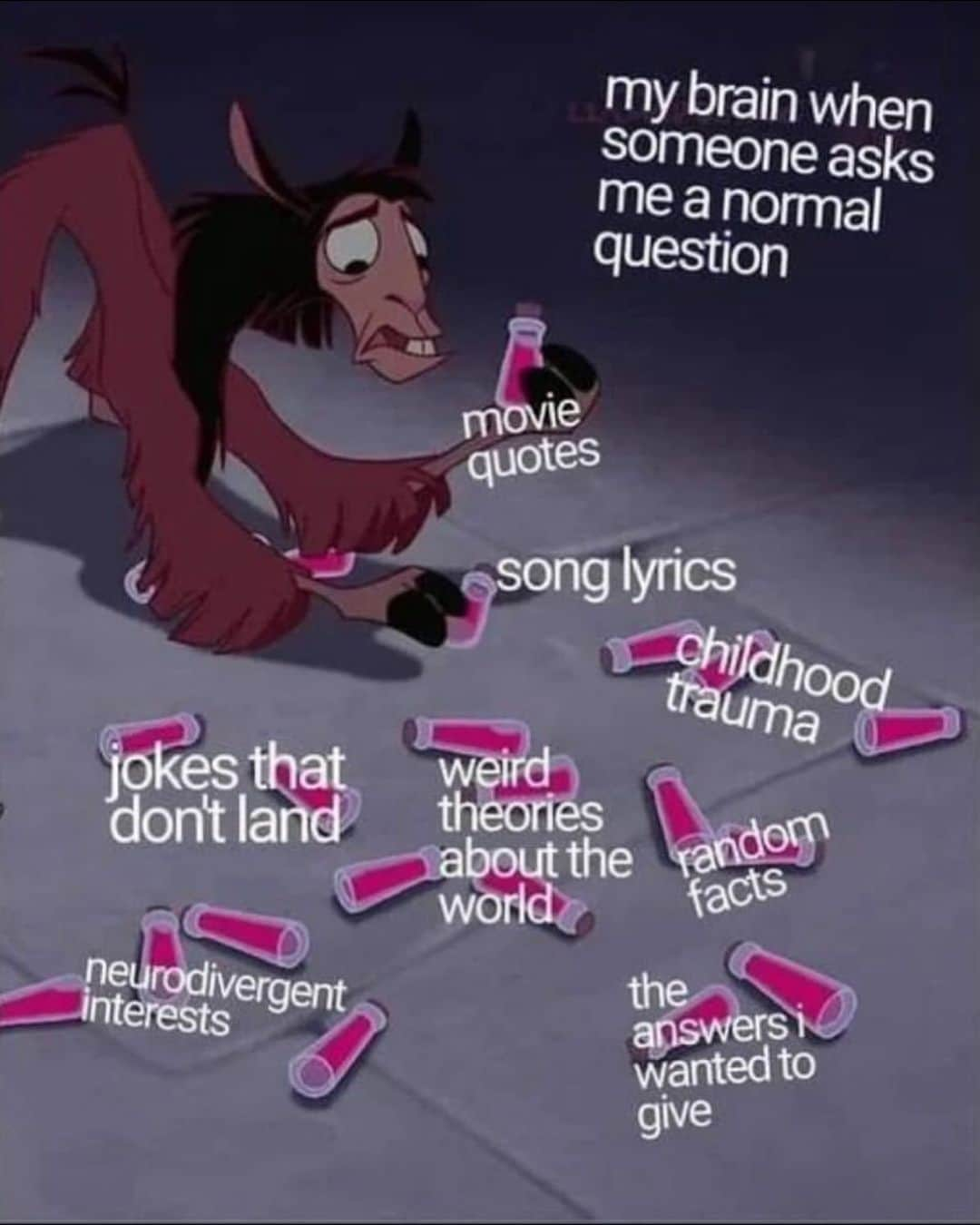 サラ・ラミレスのインスタグラム：「Sara, how will you be recognizing International Non-binary People’s Day?  . . . Image: A meme by graysongoal of Lama Kuzco from Emperor’s New Groove, low to the ground, staring at a floor full of many scattered pink bottles, with one in each hoof. Dark purple background that fades from top of frame to bottom into a purple/greyish floor. There is text in white font in the top right corner that reads: “my brain when someone asks me a normal question”, with overlayed text in white font over several scattered bottles that read: “song lyrics”, “movie quotes”, “childhood trauma”, “random facts”, “the answers I wanted to give”, “weird theories about the world”, “jokes that don’t land”, “neurodivergent interests”. Non-binary people come in many shapes, colors, sizes, paradigms of belief, cognitive functioning, nationalities, ethnicities, political stances, sexual orientations, gender expressions, personalities, ages, differently abled bodies, immigration experiences, etc. And we are so much more than a gender identity. We have been around since the beginning of time, and we will always be here. I’m sending so much love, light and strength to the many enbies and tgnc folx who are out there trying to just be. I feel you. I love you. 💛🤍💜🖤」