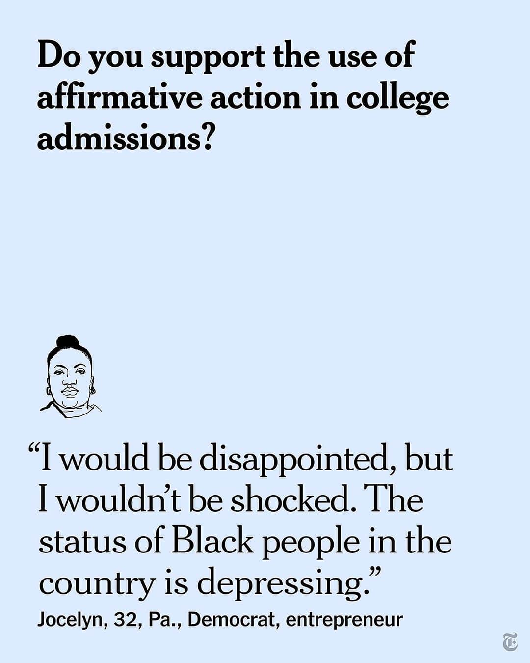ニューヨーク・タイムズさんのインスタグラム写真 - (ニューヨーク・タイムズInstagram)「In its most recent focus group, @nytopinion spoke with 10 Black college graduates about their college experiences, affirmative action and race in America. When asked whether or not they supported the use of affirmative action in college admissions, seven of the 10 participants said “yes.” Click the link in our bio to read more from the focus group. | 🎨@lucindarogers1 #nytopinion」7月15日 23時43分 - nytimes