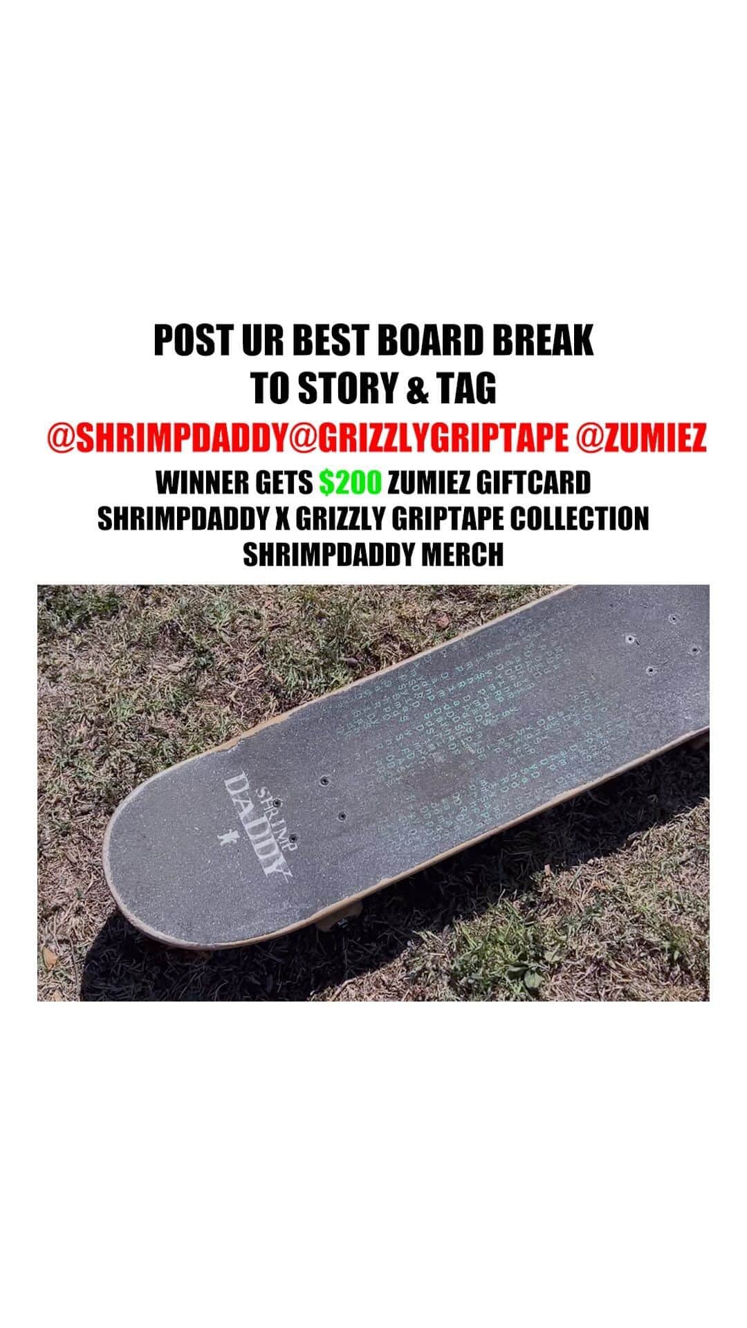 zumiezのインスタグラム：「Post ur best board break to story & tag @shrimpdaddy @zumiez @grizzlygriptape to win a $200 Zumiez gift card / Shrimp Grizzly grip & Shrimpdaddy merch!🍤  Contest ends Friday 7/21/23 good luck」