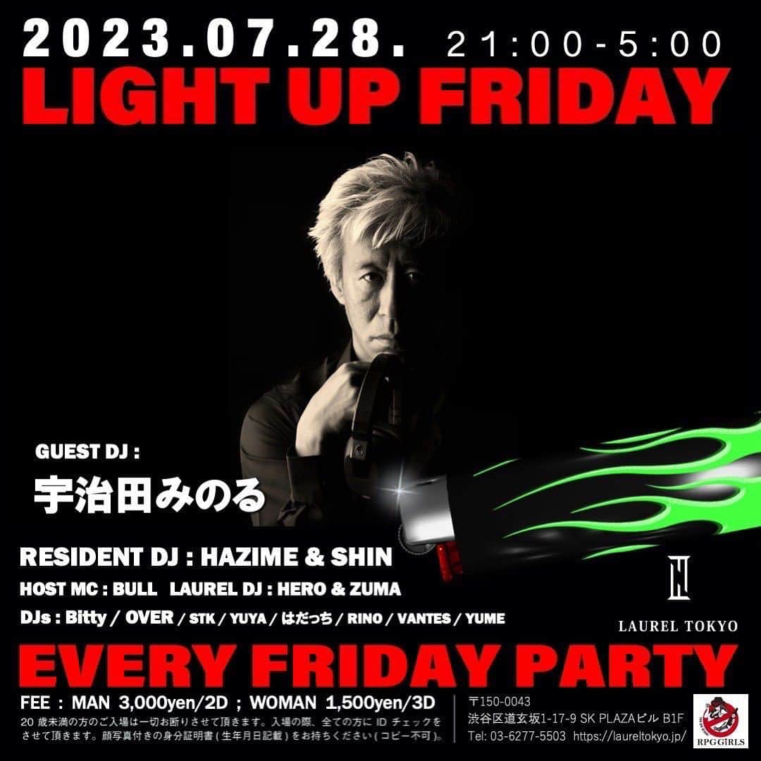 宇治田みのるさんのインスタグラム写真 - (宇治田みのるInstagram)「7/28(Fri) Light Up Friday @laureltokyo  Swipe Photos☞  #shibuya #laurel #laureltokyo #dj #djing #djlife #party #girlsnightout #tequila #champagne #hiphop #rnb #moonbahton #trapmusic」7月17日 6時20分 - djminoru.u