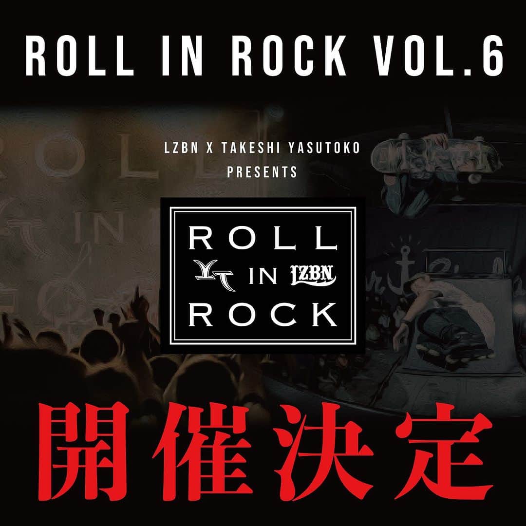 安床武士のインスタグラム：「【 ROLL IN ROCK Vol.6 】開催決定！！  @lzbn_official  @takeshiyasutoko   #rollinrock #RIR #ローリンロック #LZBN #安床武士」