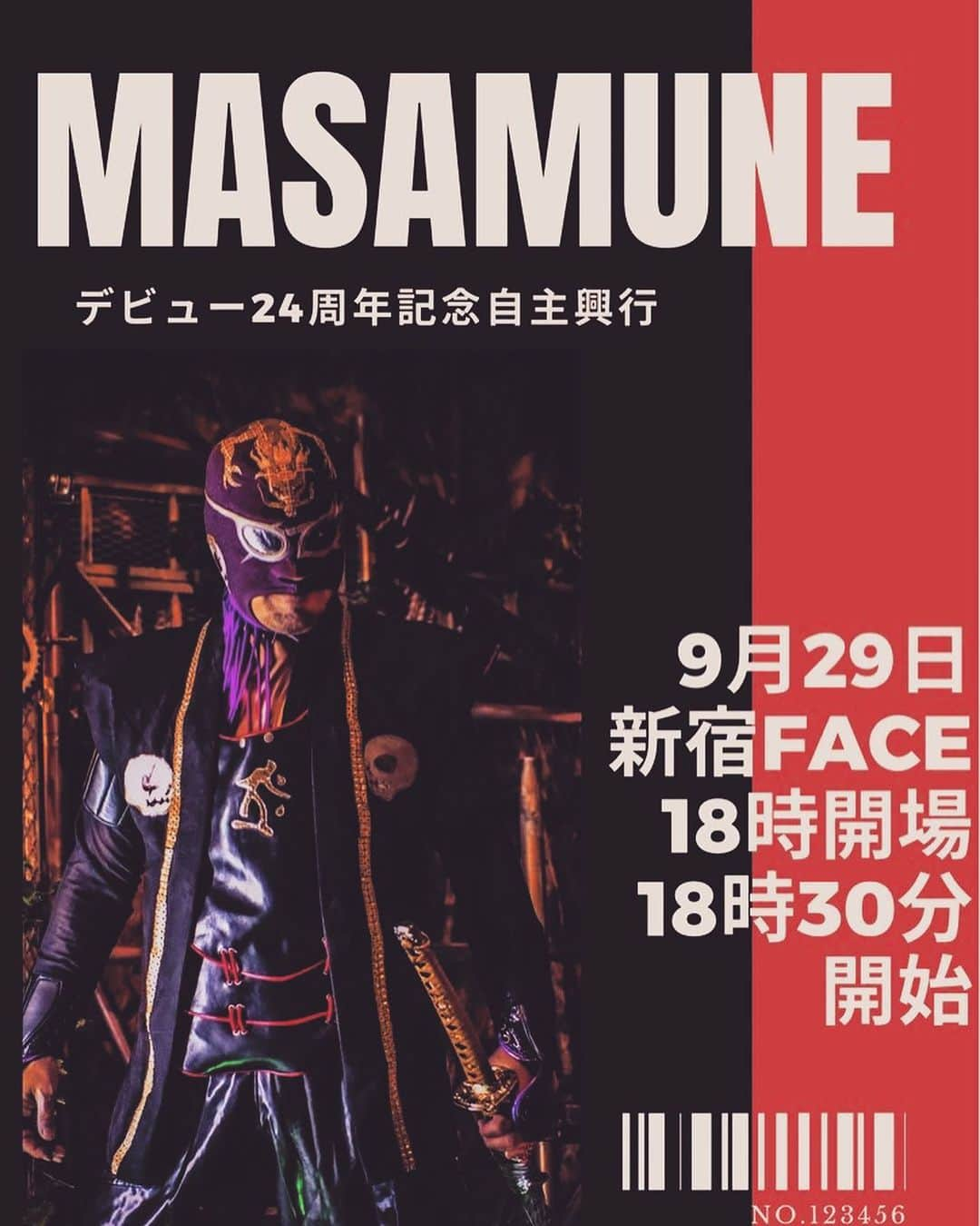 政宗のインスタグラム：「#政宗 デビュー24周年記念興行 日時：2023年9月29日(金) 　　　開場18:00   開始18:30 会場：新宿FACE　  メインイベント #政宗vs#ビリーケンキッド  随時対戦カード、参戦選手発表していきます  チケット料金 SRS席　8000円　 RS席  6000円　 指定席A  5000円 指定席B  4000円　 カウンター席10000円 ★当日券は500円増し  別途ドリンク代　500円  これから先行予約開始します  LINE、DM 、messenger 等  ご連絡下さい  お待ちしてます」