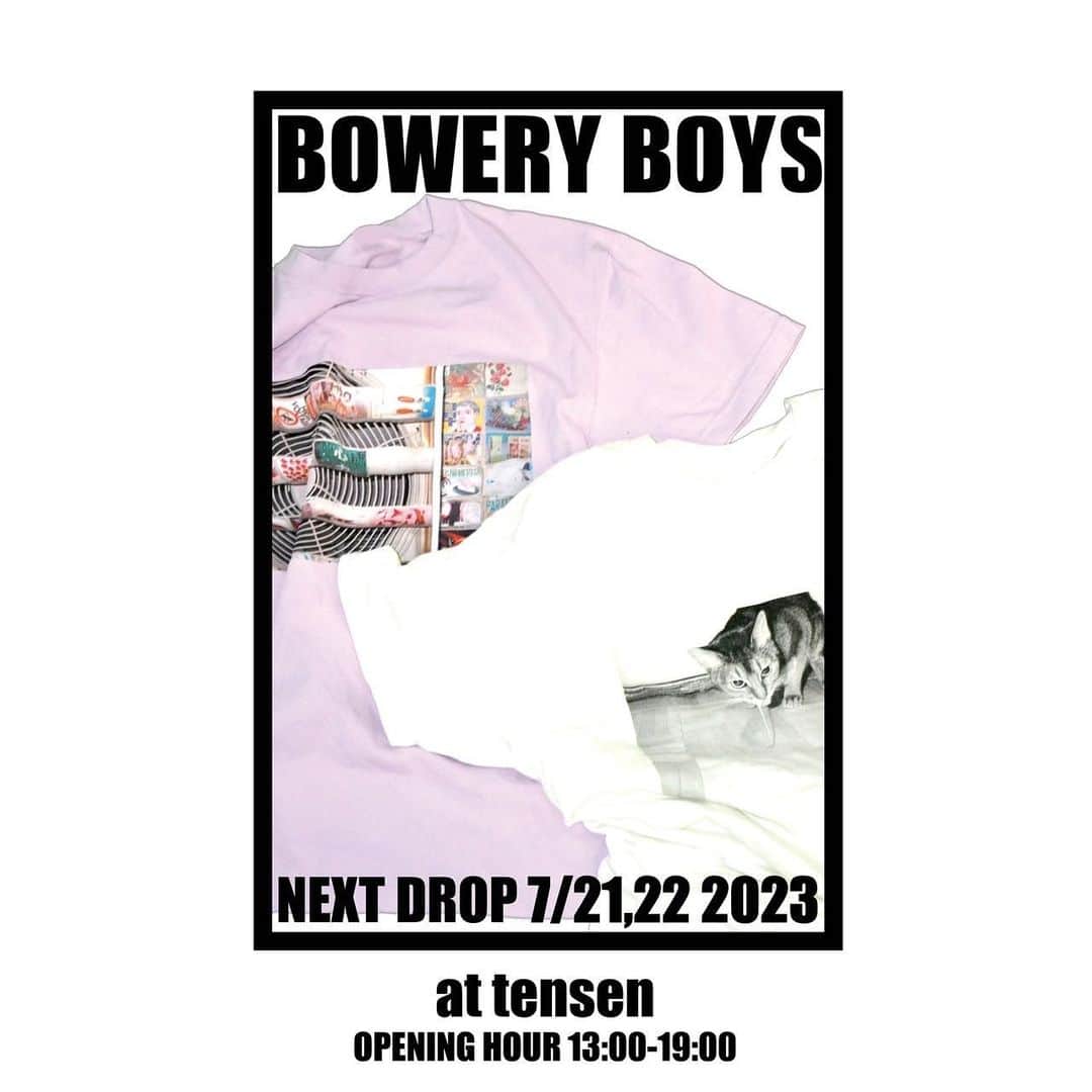 新田桂一のインスタグラム：「遂に！今週末ですよ！ 皆様、是非来てくださいね！  BOWERY BOYS  next drop in tensen JULY 21-22,2023  @boweryboystyo  @tensen_tokyo   .  本イベントでは新作Tシャツ2柄×2色の販売を行います。¥7,700(tax-in) ※先日発売したTシャツのご用意は御座いません。  また、高円寺の若者に絶大な人気を誇るBAR @ten_club_kouenji によるお酒の販売も予定しております。  是非お気軽にご来店下さい。  #boweryboys #tensen」
