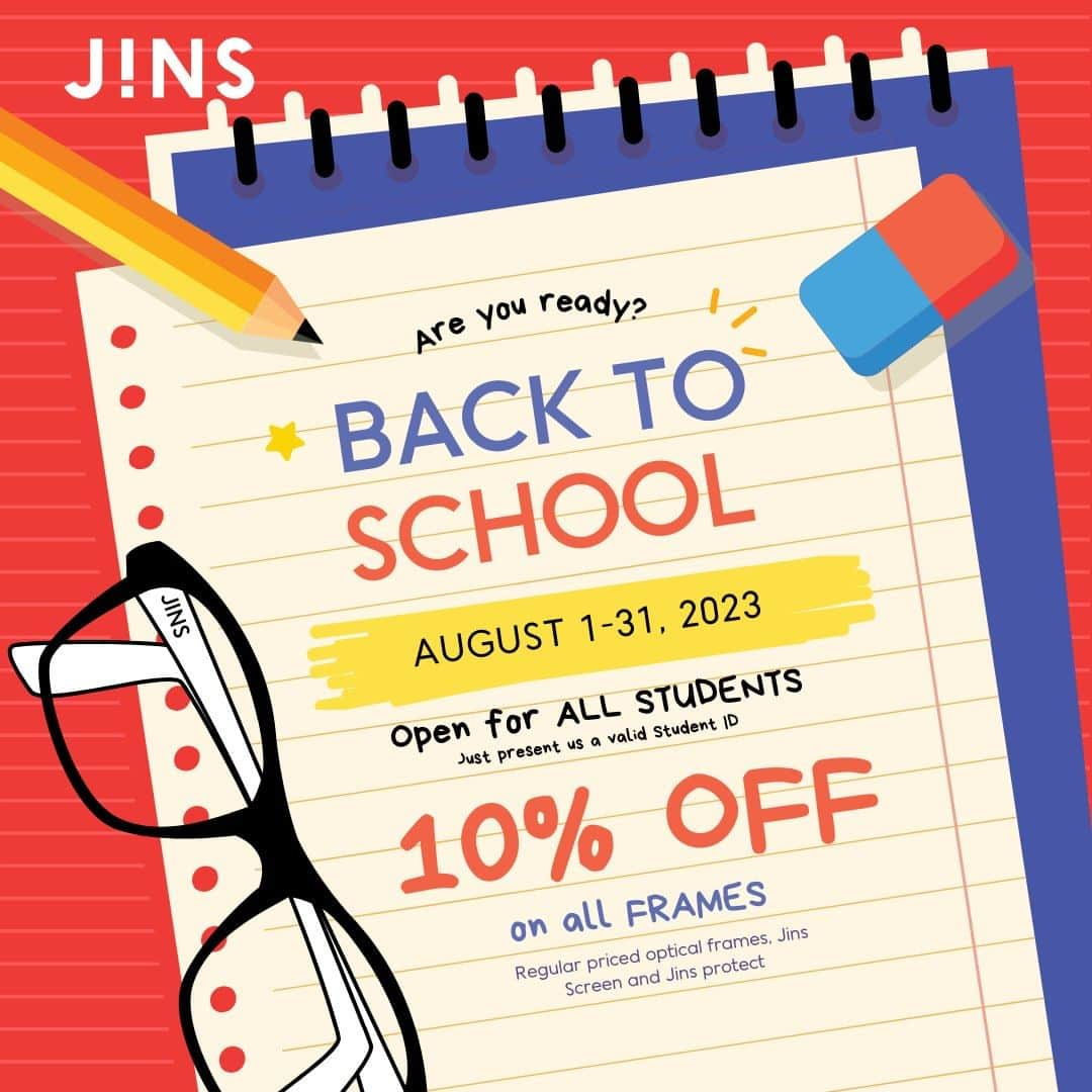 JINS PHILIPPINESのインスタグラム：「Start the new school year in style with new specs from JINS.   We are offering an exclusive 10% OFF on JINS frames for all students. Just present your valid student ID to avail the discount in any JINS stores below:  SM Aura SM Makati SM North Edsa Robinsons Manila SM Megamall Ayala Trinoma SM Mall of Asia  #JINS #glasses #eyewear #backtoschool #promo #sale #student #discount #japan」