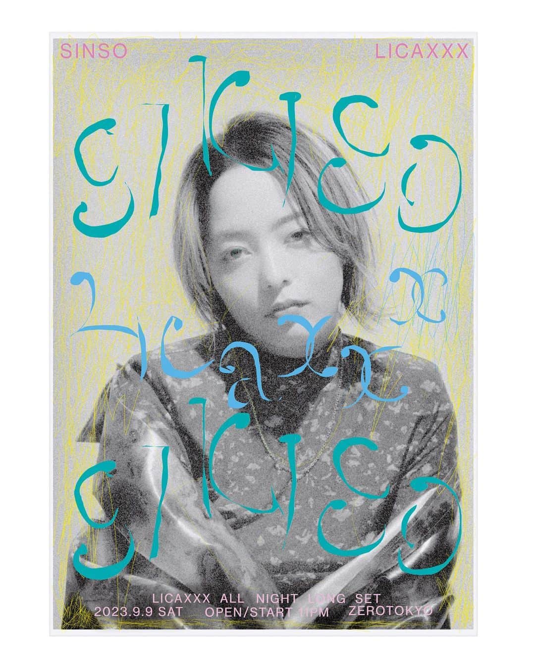 Licaxxxのインスタグラム：「2023.9.9 SAT  11PM  AT ZEROTOKYO  SINSO - LICAXXX ALL NIGHT LONG SET -  ADVANCED ¥2,000 DOOR ¥3,500  e＋　https://eplus.jp/licaxxx_230909/ ZAIKO  https://zerotokyo.zaiko.io/e/SINSO  Z HALL： Licaxxx  VJ： VJ Camel @akio.n_camel   R BAR： moodman @moodman10  DJ KYOKO @djkyoko  Okadada @okadada  DJ SHIKISAI @dj_shikisai  BUDDHAHOUSE @buddhahouse   RIN DJG： オカモトレイジ(OKAMOTO'S) @okamotoreiji  Ryohu @ryohu_tokyo  QN  Giorgio Blaise Givvn @giorgioblaisegivvn  YAGI Friends B2B @yagi_exhibition  ecec/Sugar High/ichichan/Onju @ecec_fc @lucia.o0 @ichichan_jp   1年半ぶりのオールナイトロングセットです。メインは私、ハウスが聞きたいハッピーなフロアと、約10年前の個人的伝説のイベントGLUEをベースにしたヒップホップその他好奇心あふれる計3フロアが誕生します。DJはじめて13年で、10年以上前から私の中でストーリーがある方々にお力添え頂き、感慨深いです。今回出てない友達や同志も含め沢山相談させて貰いました。ありがとう。私のDJワンマンは1人じゃない！  わたしはこの日に向かって走り、一回大事な区切りとして次に進むことになるんじゃないかなと思います。現状の音楽人生集大成。ぜひよろしくお願いします。  これから告知していきますが、グッズも沢山出す予定です。前売りが爆安なので是非！！！  ビジュアルは石塚俊さん、村田啓さんの写真！　@microtemporal @kemrta」