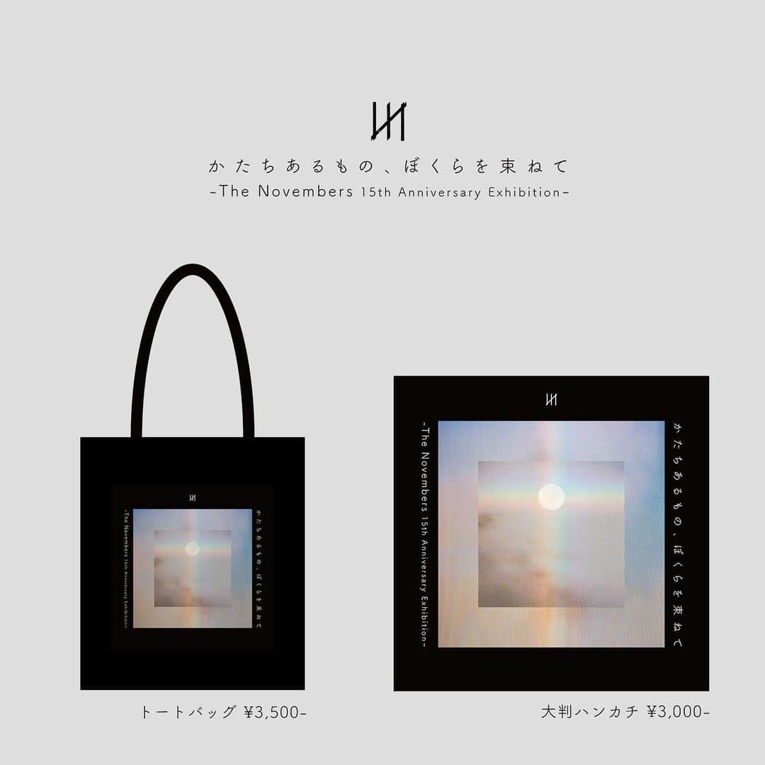 THE NOVEMBERSのインスタグラム：「「かたちあるもの、ぼくらを束ねて – The Novembers 15th Anniversary Exhibition -」 @pootle_2020 @livehouse_fever  展覧会限定１５周年トートバッグと大判ハンカチ  こちらは会場では購入して持ち帰ることができます。 FEVERのオンラインストアでは受注オーダーという形になります。どちらも会期中限定。」