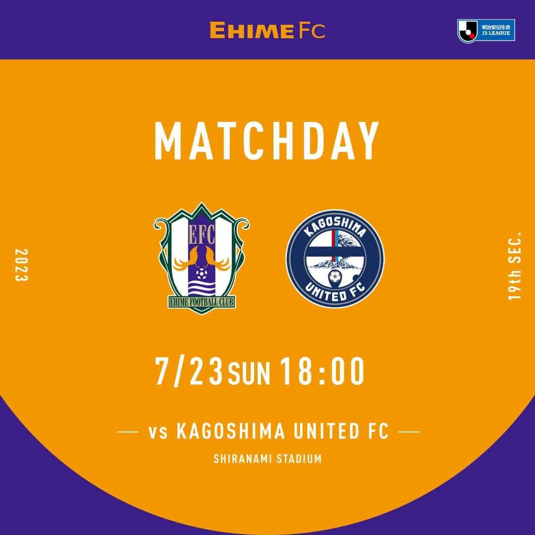 愛媛FCさんのインスタグラム写真 - (愛媛FCInstagram)「🔶-MATCHDAY-🔶  📅7月23日（日） ⌛18時キックオフ 🆚#鹿児島ユナイテッドFC 🏟#白波スタジアム  試合のイベント情報はこちら💁‍ https://www.jleague.jp/match/j3/2023/072309/preview/  #愛媛FC #ehimefc #己超」7月23日 12時00分 - ehimefc12