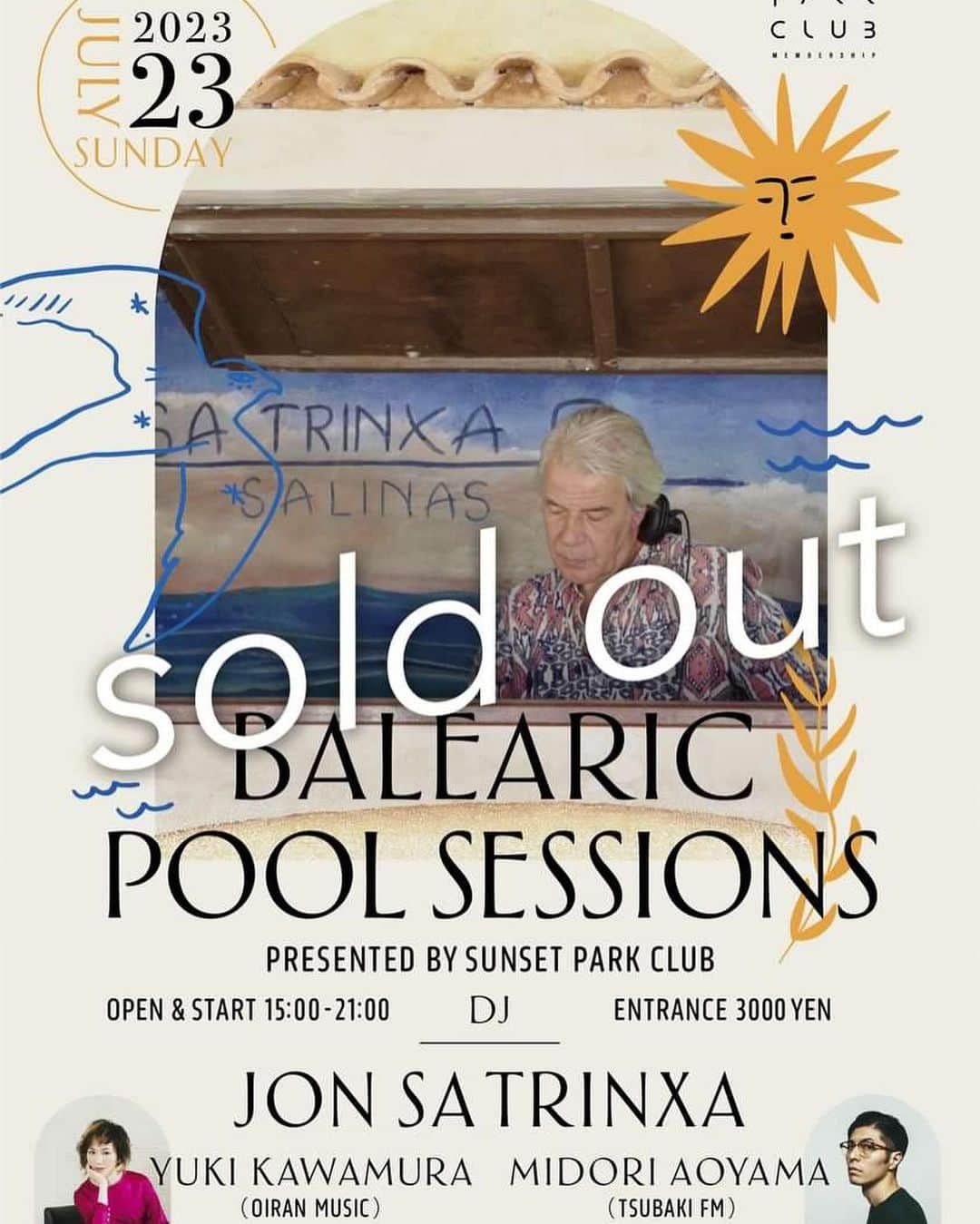 川村由紀さんのインスタグラム写真 - (川村由紀Instagram)「Thanks！Sold Out🙏   Balearic Pool Sessions with​ Jon Sa Trinxa Japan Tour 2023 and Midori Aoyama from #tsubakifm 🎴  #sunsetparkclub #Rooftopparty #バレアリック #Balearic #カワムラユキ #jonsatrinxa #ジョンサトリンサ #paulasibiza #loewepaulas #bornbalearic   thanks to Satoru San, Hajime Chan, Koji Fujita, Hiranya Access 🙏」7月24日 17時28分 - yukikawamura821