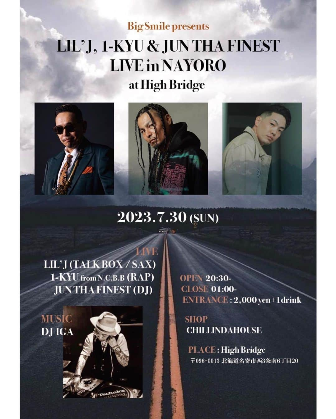 DIG DA GOOD IMCのインスタグラム：「【LIVE INFO】  7/30(日) 名寄 High Bridge にて開催の「Big Smile presents LIVE EVENT」に、LIL'J, 1-KYU & JUN THA FINEST が出演！  Big Smile presents LIL’J, 1-KYU & JUN THA FINEST LIVE in NAYORO at High Bridge   2023.07.30(SUN)  名寄@High Bridge [北海道名寄市西3条南6丁目20]   OPEN 20:30 / CLOSE 01:00  ENTRANCE 2,000円 + 1drink購入  ■LIVE LIL’J (TALK BOX / SAX) 1-KYU (RAP) JUN THA FINEST (DJ)  ■MUSIC DJ IGA  ■SHOP  CHILLINDAHOUSE  7月30日(日)てっし名寄まつり市民納涼花火大会の日、名寄High Bridgeにて札幌からLIL’J, 1-KYU & JUN THA FINESTによるライブイベントが開催決定。時間は花火大会後の20:30から会場オープン。ライブは勿論、JUN THA FINEST、地元ベテランDJ IGAのプレイ、数量限定グッズ販売もあり、夏を満喫できる贅沢な内容。  ■てっし名寄まつり https://nayoro-kankou.com/top/event/tesshi-festival/  ■INFO @big_smile_746  #LILJ #1KYU #JUNTHAFINEST #NCBB #DDGG #DDG #LIVE @lilj_funxta @1kyu @junthafinest @chillindahouse」