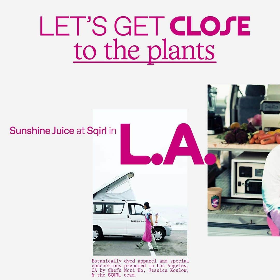 Sunshine Juiceのインスタグラム：「今回のSqirl では、Let's get closer to the plants! (植物に近づこう)がテーマ🌿  ジュースを飲むという植物とダイレクトに繋がる行為はもちろん、Sqirlのおいしいフードと、「着るサンシャインジュース」ケールとビーツのジュース搾りかすで染めた、今回だけのスペシャルデザインTシャツ(大人用、キッズ用)と、手拭いをSqirlと共につくりました！ イベント期間中、ロサンゼルスのSqirl にて販売、サンシャインジュースオンラインショップでも販売予定ですので商品詳細をお楽しみに🌞🌞🌞  様々な方法でカリフォルニアの植物たちと近づく感覚をお届けします🌱  There will be special items featuring our theme for the project "Let's get close to the plants!"  we created t-shirts (adult size and kids size) and Japanese "tenugui" towels in two special colors with kale and beetroot juice pulps. Each item will have a special collaboration logo of @sunshinejuicetokyo and @sqirlla , and will be available at Sqirl during the events.   Details are coming soon. Please stay tuned!  #stayjuicy #sunshinejuice #sqirl #letsgetclosetotheplants」