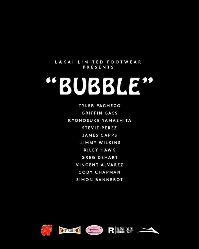 ラカイリミテッドフットウェアのインスタグラム：「Lakai Limited Footwear Presents “Bubble” 🫧  Premiering at skate shops around the world August 4-6  @wecantallbefriends @griffingass @_kyonosuke_ @stevieperez_ @james_capps @jimmy_wilkins #RileyHawk @dehartbreaker @_vincentalvarez_ @coldchapman @simonbannerot  #Lakai」