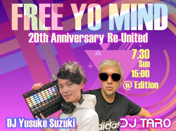 DJ TAROのインスタグラム：「いよいよ今週30日(日)15時〜  青山Editionにて DJ TARO＆鈴木裕介の ラジオDJコンビが多くりする DJイベント☆FREE YO MIND開催‼️  当時西麻布の夜をアツくした2人が久々にタッグを組んで90s R&B HIPHOP な夏ソングから、最新の曲までかけたおします！ 是非一緒に夏の思い出作りましょう〜 前売りチケットはチケットサイト Peatixで『DJ TARO』または 『FREE YO MIND』でス検索してくださいもれなくステッカーもプレゼント  #djevent  #djtaro #鈴木裕介」