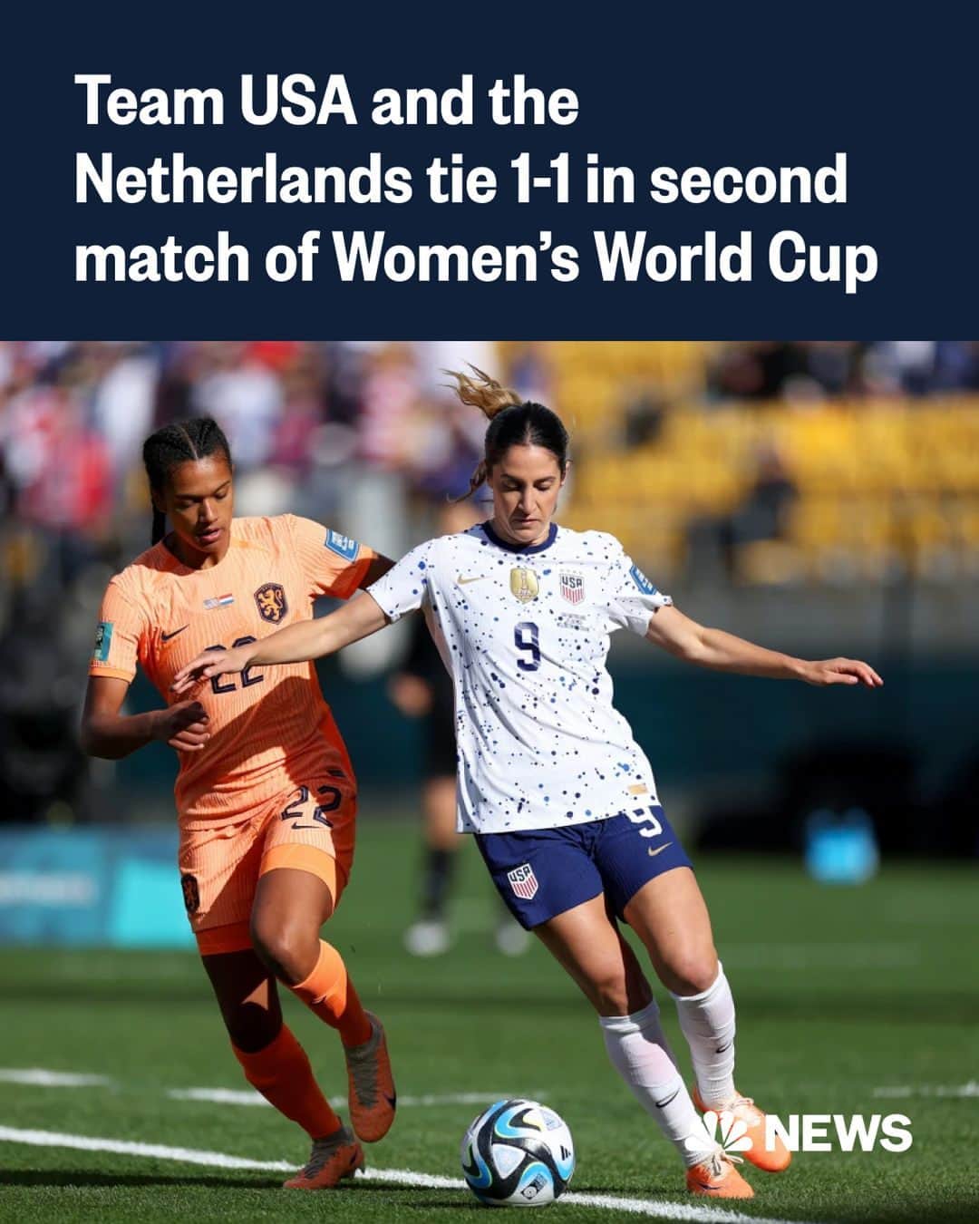 NBC Newsさんのインスタグラム写真 - (NBC NewsInstagram)「BREAKING: Team USA and the Netherlands tie 1-1 in the second game of the Women's World Cup.   Click the link in our bio to read more.」7月27日 12時04分 - nbcnews