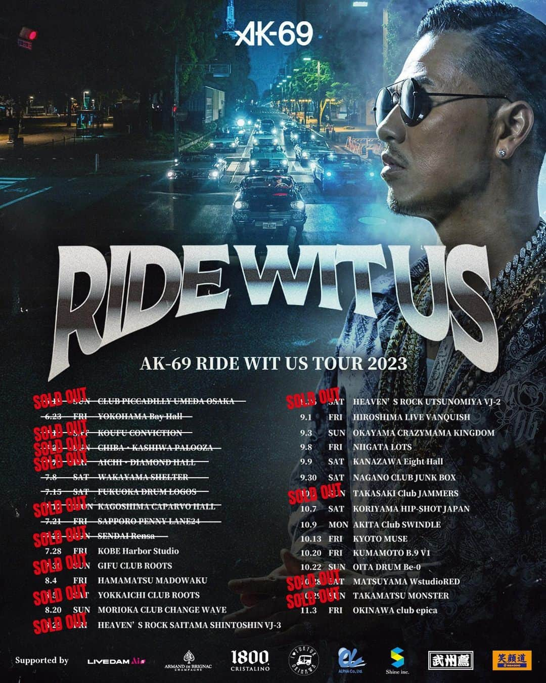 AK-69のインスタグラム：「- "RIDE WIT US TOUR 2023" 現時点のチケット状況はSwipeして☑️  チケットはハイライトの「LIVE」or プロフィールのリンクから。 ⚠️先着チケットの為無くなり次第終了となります。  ①全国31ヶ所スケジュール ②北海道 & 東北 ③関東 ④北陸 ⑤東海 ⑥関西 ⑦中国 & 四国 ⑧九州 & 沖縄  📍全会場未成年入場OK  #AK69 #RideWitUsTour2023 #全国ツアー #皆の街に会いに行く」