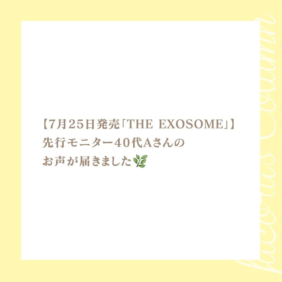 フラコラ公式インスタグラムアカウントさんのインスタグラム写真 - (フラコラ公式インスタグラムアカウントInstagram)「【7月25日発売「THE EXOSOME」】  先行モニター40代Aさんのお声が届きました🌿  「使い出したらすごいんです！  立て直してくれるような実感と あまり睡眠がとれなくても、 良く寝た日の朝のよう。  化粧液&クリームだけの スキンケアとしてはかなりシンプル。  THE EXOSOME を使うようになってから、 シンプルスキンケアの良さがわかった気がします。」  😊「こんな風に使っています」 セノリティエッセンスは2度づけ。 １回目は顔全体になじませて、 ２回目はリンパを流しながら。  クリームは伸びの良さを感じながら丁寧に。 肌にピタッと収まります。  高濃度エクソソームの感動を 体感できるスキンケアアイテムです🌹  ※掲載のコメントは個人の感想であり、使用感には個人差があります  #フラコラ #fracora #細胞 #生命科学 #最先端美容 #健やか #美しさ #サポート #自分史上最高の私 #美容情報 #美容マニア #幹細胞美容#美容好きな人と繋がりたい #トータルビューティ #定額エイジングケア #美魔女#ファン #エクソソーム #おすすめ #THEEXOSOME #THEEXOSOMEセノリティエッセンス #THEEXOSOMEセノリティクリーム #ヒト幹細胞エクソソーム原液DR #トータルエイジングケア #美容液#スキンケア #エイジングケア #クリーム #エッセンス」7月28日 19時00分 - fracora_life