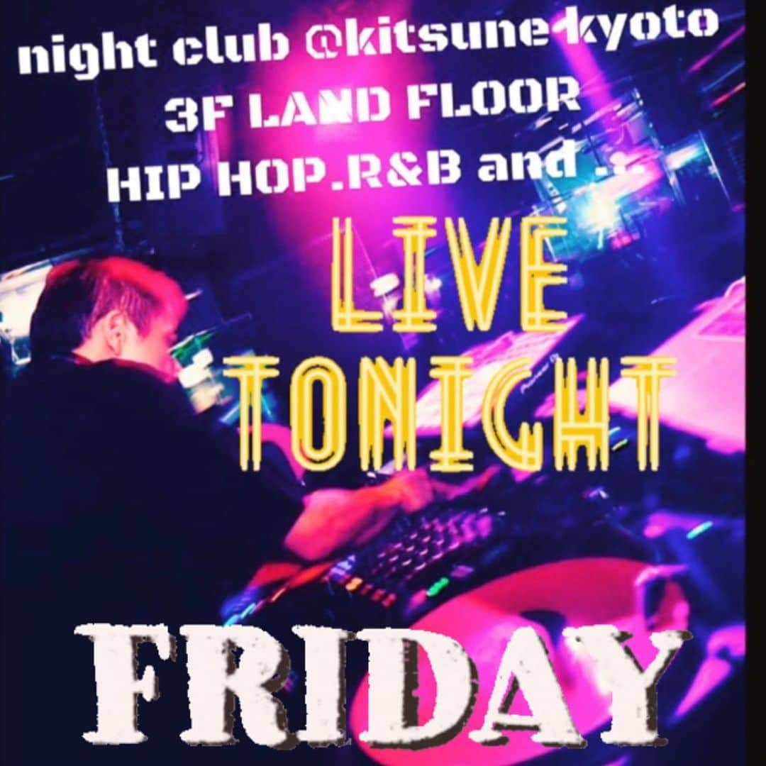 DJ SANCONさんのインスタグラム写真 - (DJ SANCONInstagram)「今夜 金曜日 Kyoto Stacks  @kitsune_kyoto キツネ 3F LAND フロアでDJやで😎☝️  Tonight Friday night club @kitsune_kyoto  3F LAND  HIP HOP. R&B. and REGGATON. LATIN...  #kyotonightlife #kyotoclub  #kyotonightclub #kyotonight  #internationalparty  #京都クラブ #京都夜遊び　 #HIPHOP #R&B #REGGATON #LATIN」7月28日 17時35分 - djsancon