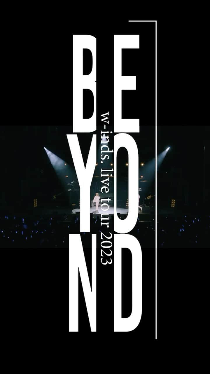 w-inds.のインスタグラム：「いよいよ明後日ツアー初日！！  「w-inds. LIVE TOUR 2023 "Beyond"」＜全5公演＞  7月30日(日) 16:00開場/17:00開演 【千葉】市原市市民会館　大ホール  8月12日(土) 16:00開場/17:00開演 【大阪】NHK大阪ホール  8月19日(土) 16:00開場/17:00開演 【東京】J:COMホール八王子  9月9日(土) 16:00開場/17:00開演 【愛知】日本特殊陶業市民会館　ビレッジホール  9月21日(木) 17:30開場/18:30開演 【東京】NHKホール  📎詳細はこちら https://w-inds.jp/feature/Tour2023  #w_inds #LIVETOUR2023_Beyond」