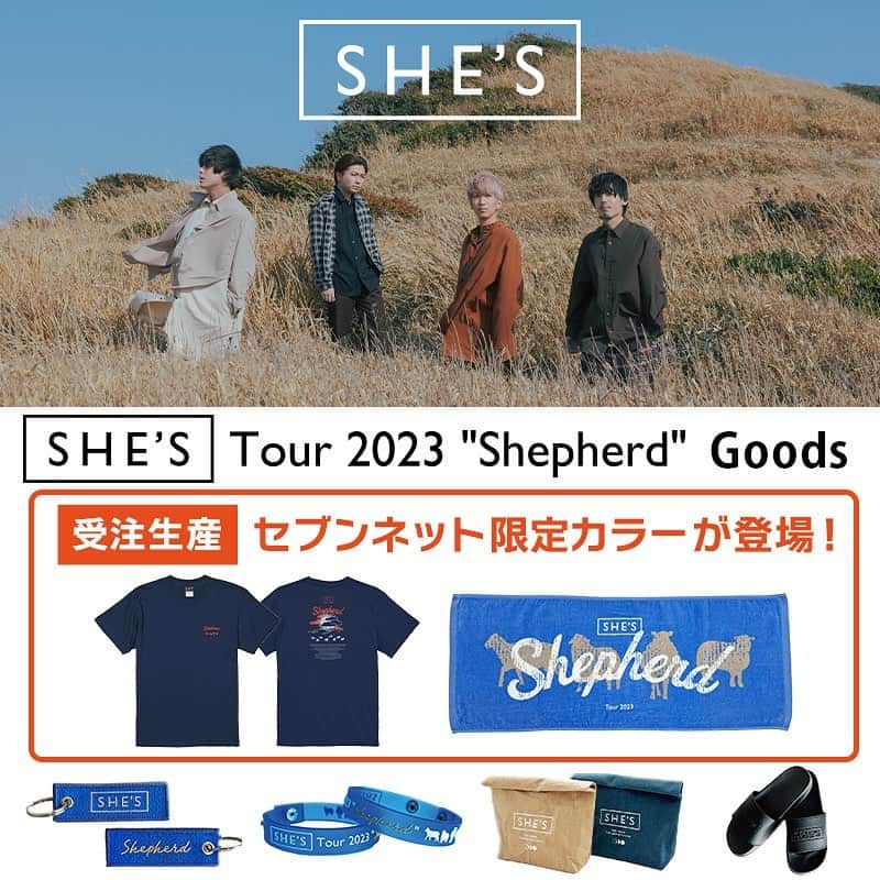 SHE'Sさんのインスタグラム写真 - (SHE'SInstagram)「セブンネットショッピングにて  『SHE'S Tour 2023 "Shepherd"』  ツアーグッズの販売が決定!!  ツアーTシャツ、タオルは、 ここでしか手に入らない限定カラーが登場。 只今より期間限定での販売なので、 是非この機会をお見逃しなく！  【販売期間】  8月16日(水)23:59まで   購入はこちら▼  https://7net.omni7.jp/general/027017/000000shes  #SHE_S #SHE_S_Shepherd #セブンネット」7月31日 18時42分 - she_s_official