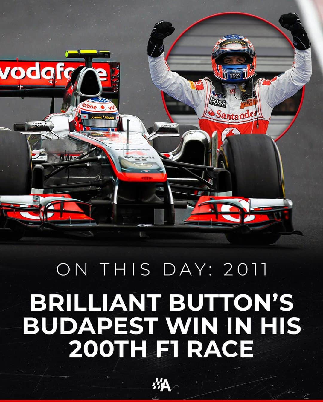 ジェンソン・バトンのインスタグラム：「#OnThisDay in 2011, @JensonButton won the #HungarianGP for McLaren. It was JB's 200th F1 start and the 11th win of his career 🏆   Did you watch the race live?   #F1 #JensonButton #McLaren #JB22 #Formula1 #Motorsport #OTD #Autosport」