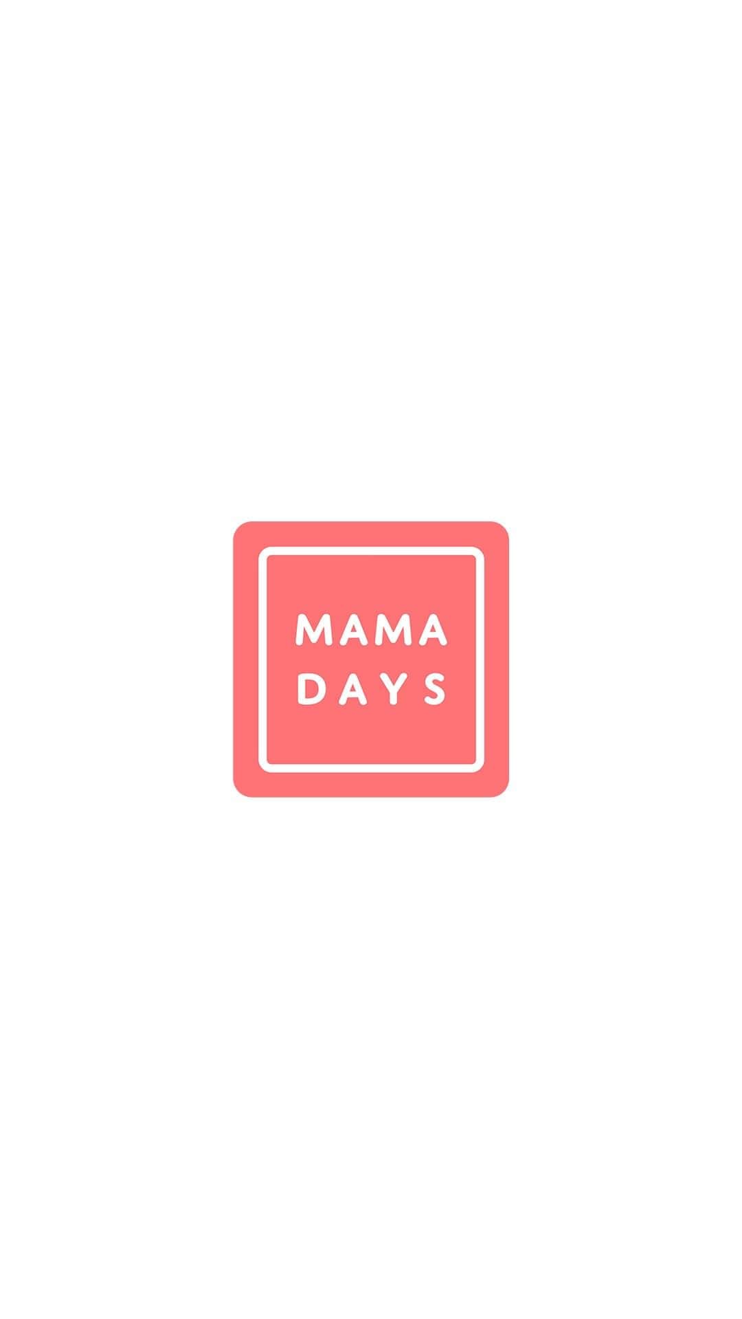 MAMA DAYS -ママデイズ- 公式Instagramのインスタグラム