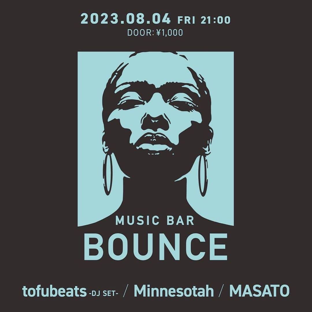 tofubeatsのインスタグラム：「8/4は @musicbarbounce にてDJです。バーということでのんびりやります。ぜひ飲みにいらしてください。」