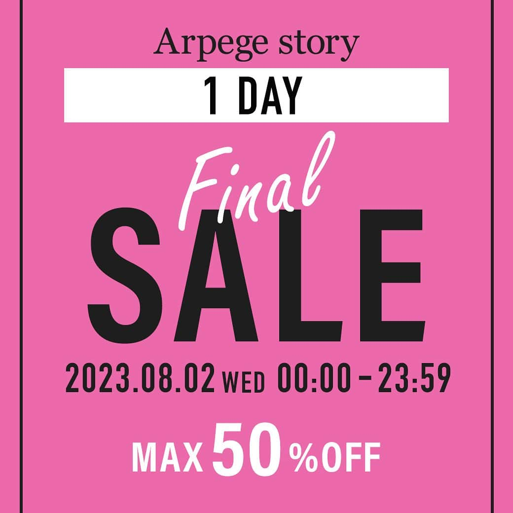 Arpege storyさんのインスタグラム写真 - (Arpege storyInstagram)「⁡ ＼公式ONLINE SHOP限定／ 1DAY FAINAL SALE MAX 50%OFF！ 2023.8.2(wed) 0:00～23:59 ⁡ --------------------------------------------- ⁡ 公式オンラインショップ「Arpege story」にて 対象アイテムが最大50％OFF📣 ⁡ --------------------------------------------- ⁡ ◆Arpege story Original 対象おすすめアイテム◆ ⁡ ■アイレット刺繍チュニック ￥22,550(tax in) → ¥11,275(tax in) 50%OFF (2〜5枚目) ⁡ ■袖フリルぺプラムブラウス ￥18,700(tax in) → ￥9,350(tax in) 50%OFF (6〜10枚目) ⁡ 1日限りのSpecial Price！ ぜひCHECKしてみてください✔️ ⁡ --------------------------------------------- #アルページュストーリー  #arpegestory  #arpegestoryoriginal  #セール  #1day #sale #ファッションの力を信じよう」8月2日 7時36分 - arpege_story