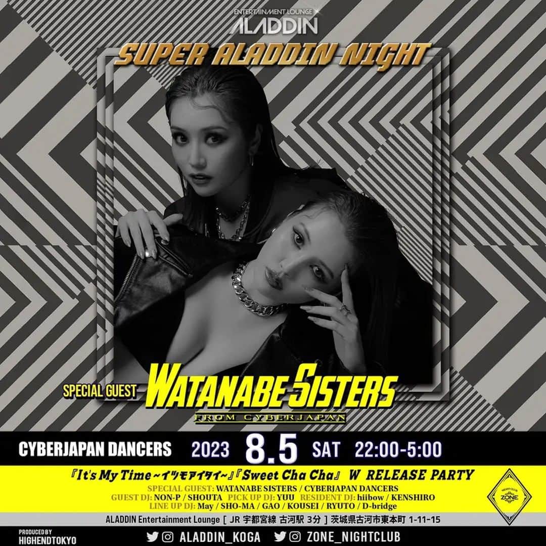 CYBERJAPAN Staffのインスタグラム：「8/5 (土・深夜) Watanabe Sisters 新曲リリースパーティー が @aladdin_koga にて開催されます！ この日は、2ショット特典会も開催されます。  DJ Watanabe Sisters from CYBERJAPAN に CYBERJAPAN DANCERSは、Haruka, Chiaki, Rianが出演します。  ⚠️特典会の実施時間：深夜 01:00-01:30（予定） ⚠️ 特典会に参加される場合、遅くとも24:30までにご来場下さい。  2ショットのe-ticketは、CYBERJAPANの公式ショップで販売中です！  https://cyberjapan.shop  【イベント詳細】 日程: 2023年8月5日(土） 開催時間: 22:00〜翌朝5:00 会場: ALADDIN ( 新宿から快速で最短５５分！JR宇都宮線「古河駅」東口 徒歩３分） 会場住所：茨城県古河市東本町1-11-15ゴリラビル1F 前売チケット販売サイト： https://passmarket.yahoo.co.jp/event/show/detail/02a96cgb9j531.html  #cyberjapan #cyberjapandancers #サイバージャパン #サイバージャパンダンサーズ」