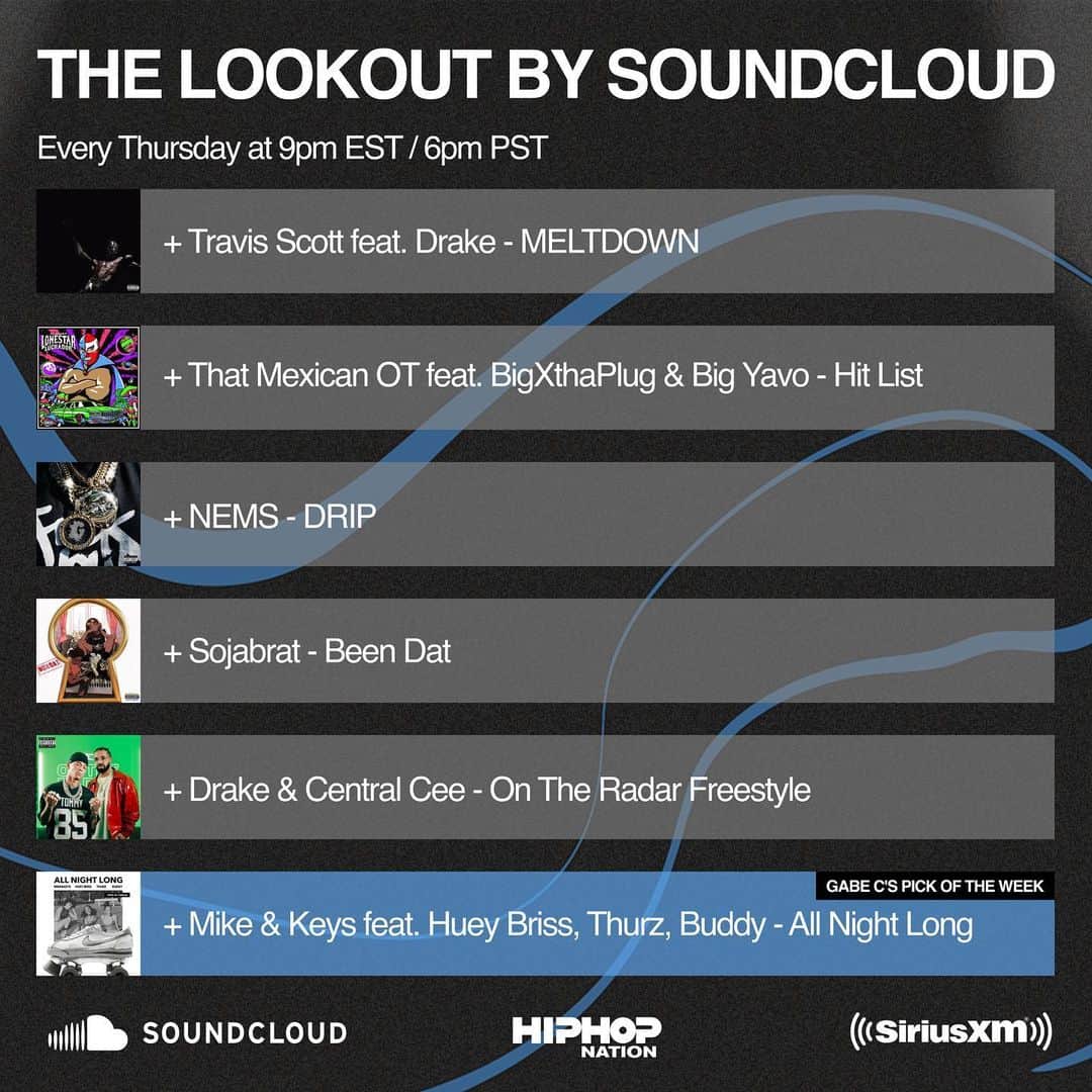 サウンドクラウドのインスタグラム：「ANOTHER THURSDAY, ANOTHER EPISODE OF THE LOOKOUT BY ME (:   only on @hiphopnation (channel 44) @ 9pm EST/ 6pm PST   #thelookout #soundcloud #soundcloudradio #siriusxm」