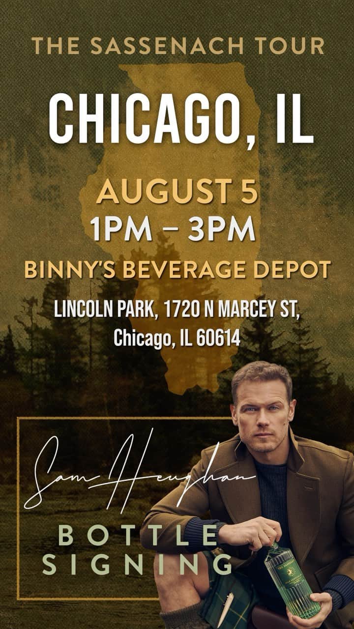 サム・ヒューアンのインスタグラム：「Get ready, Chicago! 🍸🍏  We’re ready for our next stop this Saturday, August 5th at @binnysbev to celebrate the launch of the #Sassenach #WildScottishGin and sign your new bottles!  We’ll see you there!  Binny’s Beverage Depot  Lincoln Park 1720 N Marcey St Chicago, IL 60614  Saturday, August 5th  1:00pm - 3:00pm  Bottle signing only, while supplies last and during the two hours at stores! . . . #SamHeughan #SassenachSpirits #Gin #Whisky」