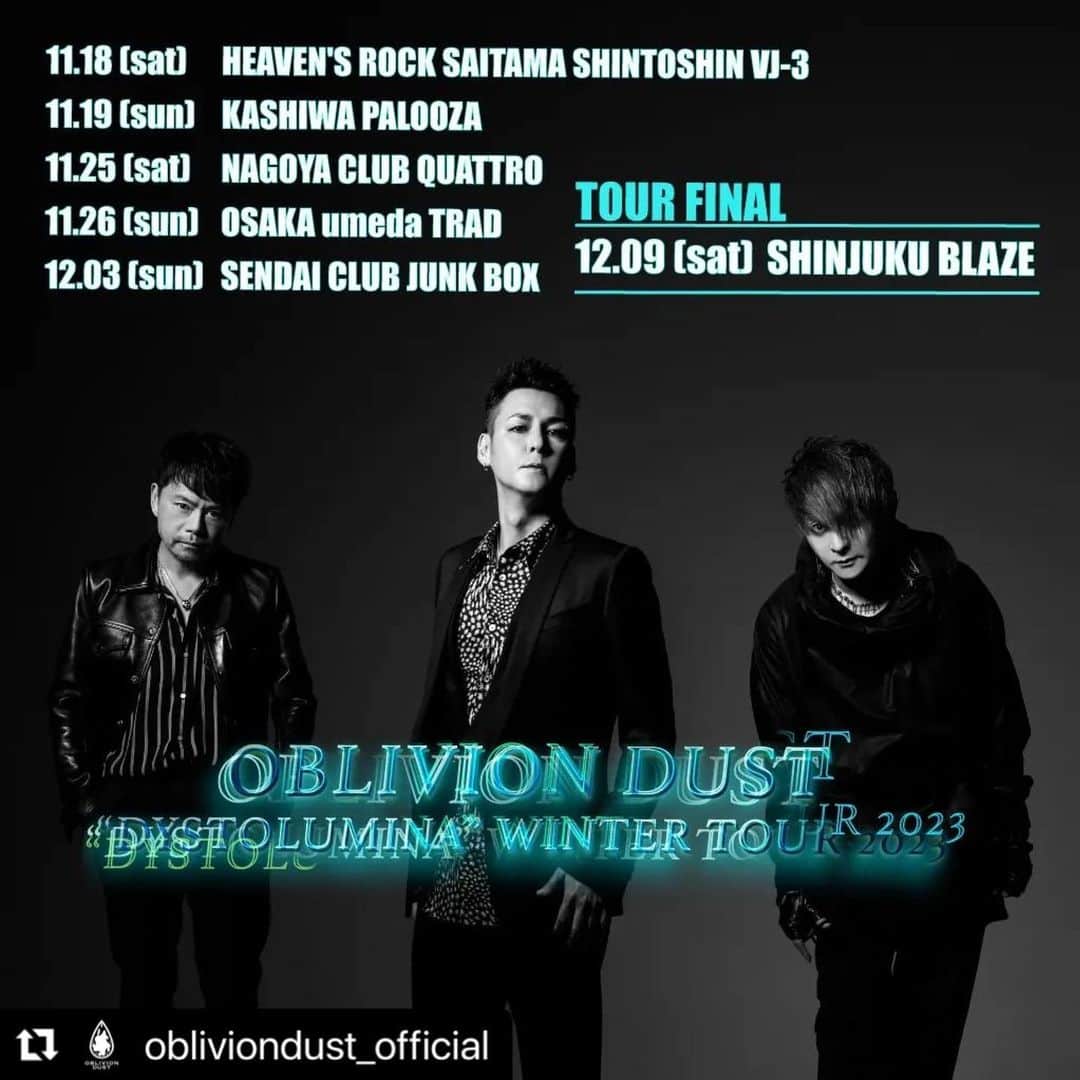 K.A.Zのインスタグラム：「#Repost @obliviondust_official with @use.repost ・・・ ⁡ ワンマンツアー開催決定‼️⁡⁡ ⁡⁡ OBLIVION DUST  “Dystolumina” Winter Tour 2023⁡ ⁡ 11.18(土) HEAVEN'S ROCKさいたま新都心VJ-3⁡ 11.19(日) 柏PALOOZA⁡ 11.25(土) 名古屋 CLUB QUATTRO⁡ 11.26(日) 大阪 umeda TRAD⁡ 12.03(日) 仙台 CLUB JUNK BOX⁡ 12.09(土) 新宿BLAZE⁡ ⁡⁡ 詳細は⁡ OBLIVION DUST Official WebsiteをCheck‼️ ⁡  #obliviondust」