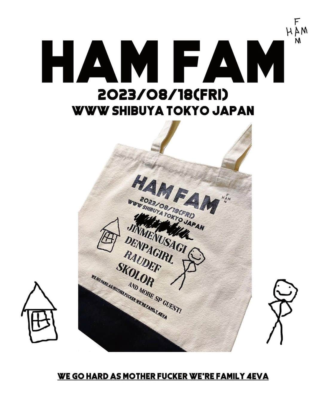 Jinmenusagiさんのインスタグラム写真 - (JinmenusagiInstagram)「23.08.18 #HAMFAM at @www_shibuya  Official Logo Tee (Black&White)  Produced by @masuda_sho / @msfstore.ebym   @skolor  @realalluniverse  @lnasisi  @nihac_dpg  @nicecream03」8月8日 23時45分 - 1eeyvng