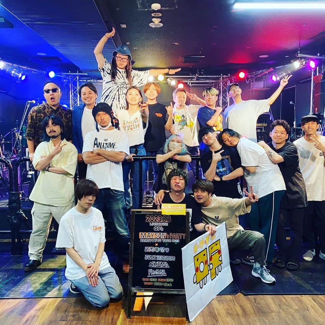 BUZZ THE BEARSさんのインスタグラム写真 - (BUZZ THE BEARSInstagram)「MAYSON's PARTY "PARTY4YOU TOUR　2023" x LIVE HOUSE OP's 2周年祭り  MAYSON's PARTY SHIMA BUZZ THE BEARS FROM ME.⁡ ⁡⁡ ⁡今日も幸せでした☆」8月9日 3時10分 - buzzthebears