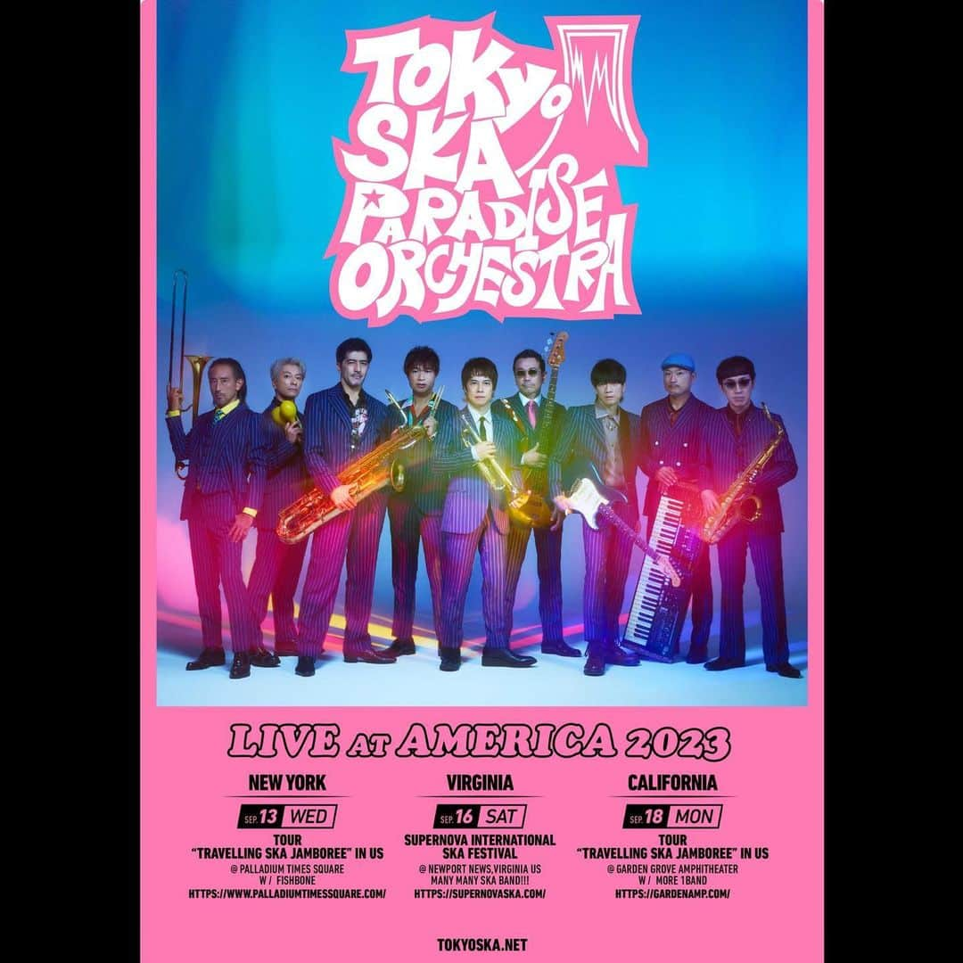 東京スカパラダイスオーケストラさんのインスタグラム写真 - (東京スカパラダイスオーケストラInstagram)「／ アメリカ Tour “Travelling Ska Jamboree in US ” 決定！ ＼  スケジュール🗓️ 9/13(水)New York w/FISHBONE 9/16(土)Virginia(Supernova Ska Festival) 9/18(月)California  schedule🗓️ Sep 13@Palladium Times Square w/ FISHBONE Sep 16@Newport News, Virginia US Sep 18@Garden Grove Amphitheater  We are looking forward to seeing you!! See you in the U.S. tour🇺🇸  #スカパラ #TSPO」8月9日 14時57分 - tokyoska_official