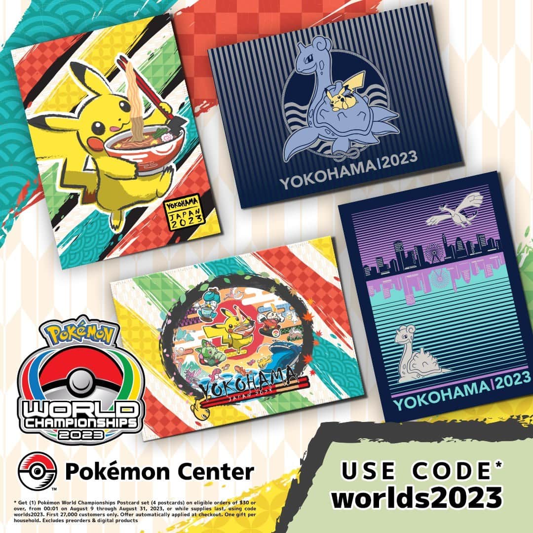 のインスタグラム：「The 2023 Pokémon Center Worlds Store in Yokohama is now open! 🥳️   Celebrate with us from home with a set of four 2023 Pokémon World Championships exclusive postcards as a gift with purchase on all eligible orders of $30 or more on pokemoncenter.com!   Click "Enjoy Pokémon" in your shopping cart to input code and proceed to purchase!  🇺🇸 US: worlds2023 🇨🇦 CA: worlds2023ca  🛒 Available now at link in bio!」