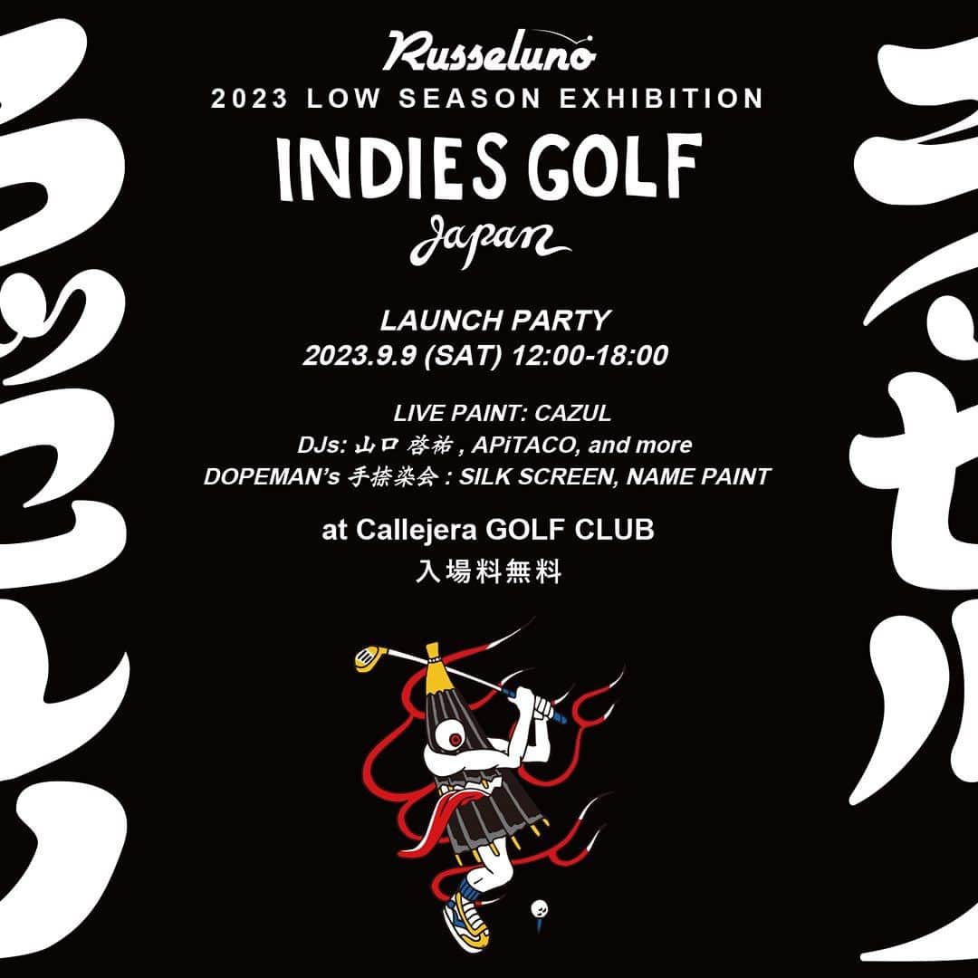 のインスタグラム：「RUSSELUNO 2023 Low Season “INDIES GOLF” LAUNCH PARTY on September,9th (Sat)」