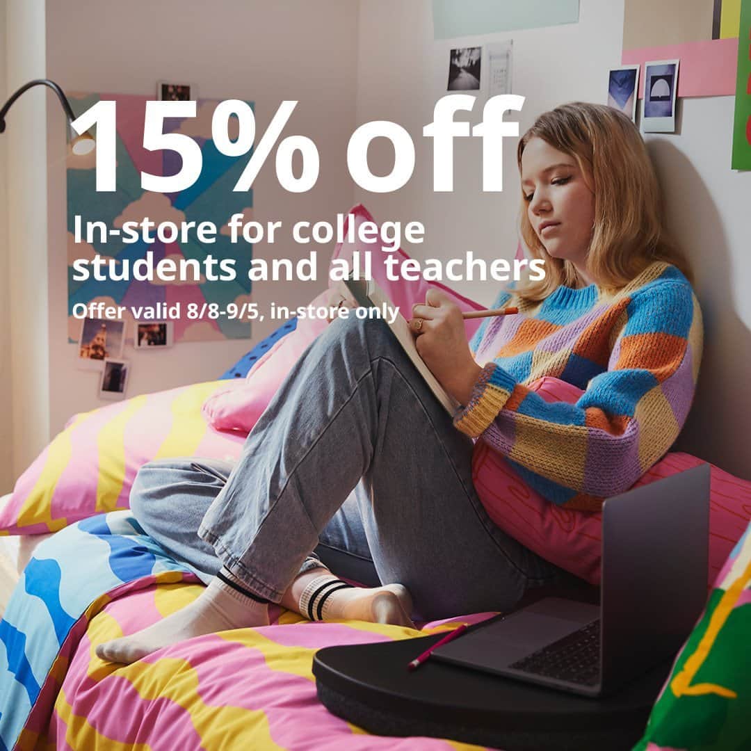 IKEA USAのインスタグラム：「Move-in day is almost here! College students and all teachers save 15% in-store on furniture and décor as part of our 80th anniversary sale – just bring your valid ID to checkout. Offer valid through 9/5 on purchases up to $3,000 pre-tax. Learn more at the link in bio.」