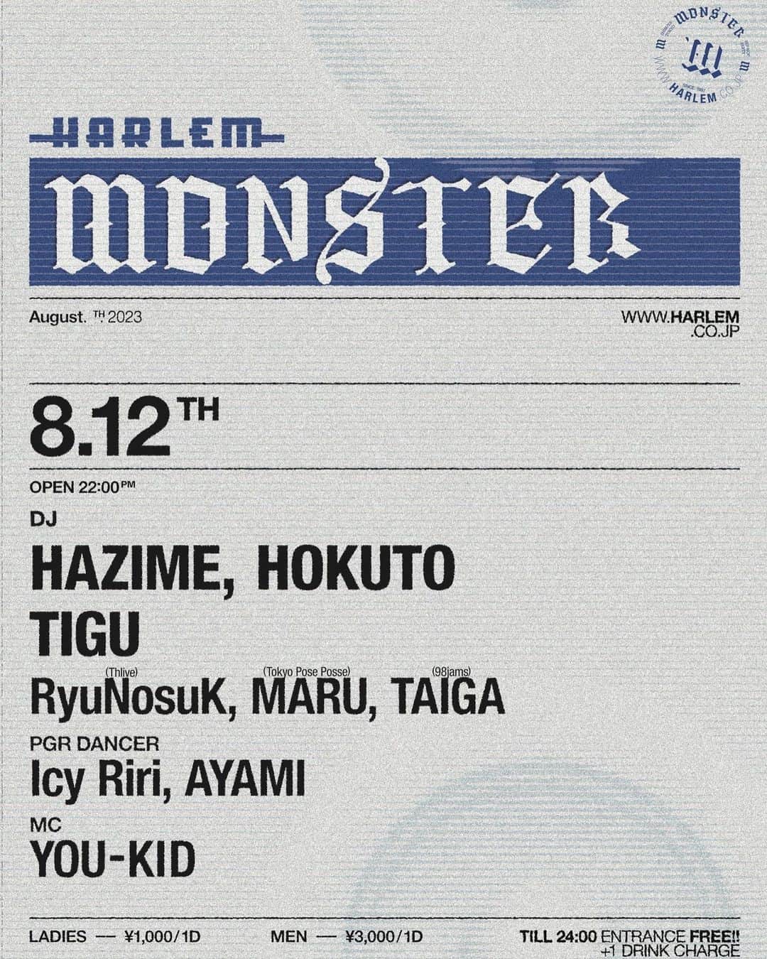 DJ HAZIMEのインスタグラム：「8/12/2023(Sat)⚠️  “Monster” @clubharlem   With @djhokuto  @djtigu  @djryunosuk_thlive  @djmaru_tpp  @taiga____98  & MC @youkid1988   Dancer @icy__riri  Ayami   #Tokyo #Shibuya  #Harlem #Monster  #EverySaturdayNight  #毎週土曜レギュラー」