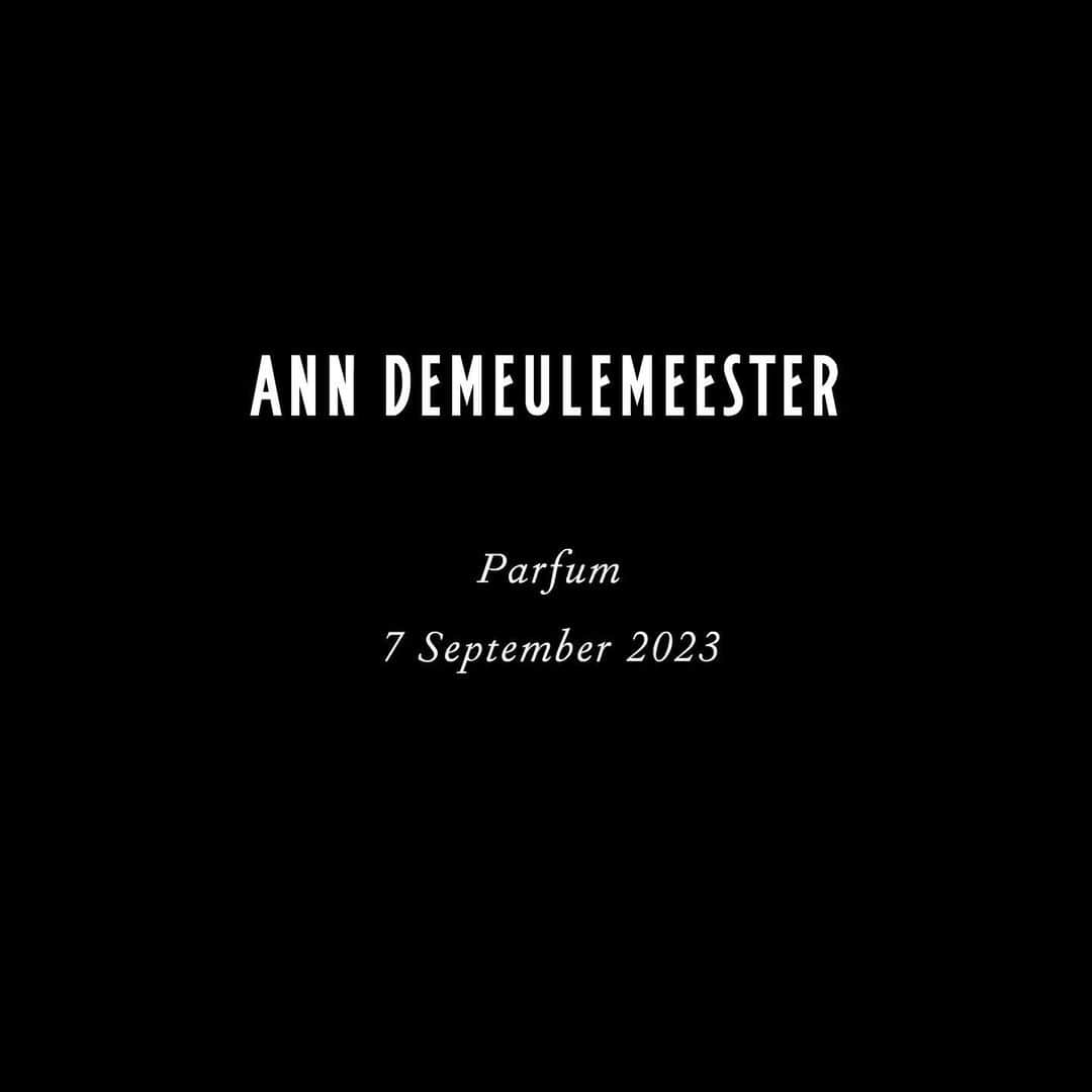 アン ドゥムルメステールさんのインスタグラム写真 - (アン ドゥムルメステールInstagram)「“A” Parfum. 7.09.2023 #AnnDemeulemeester」9月6日 0時49分 - anndemeulemeester_official