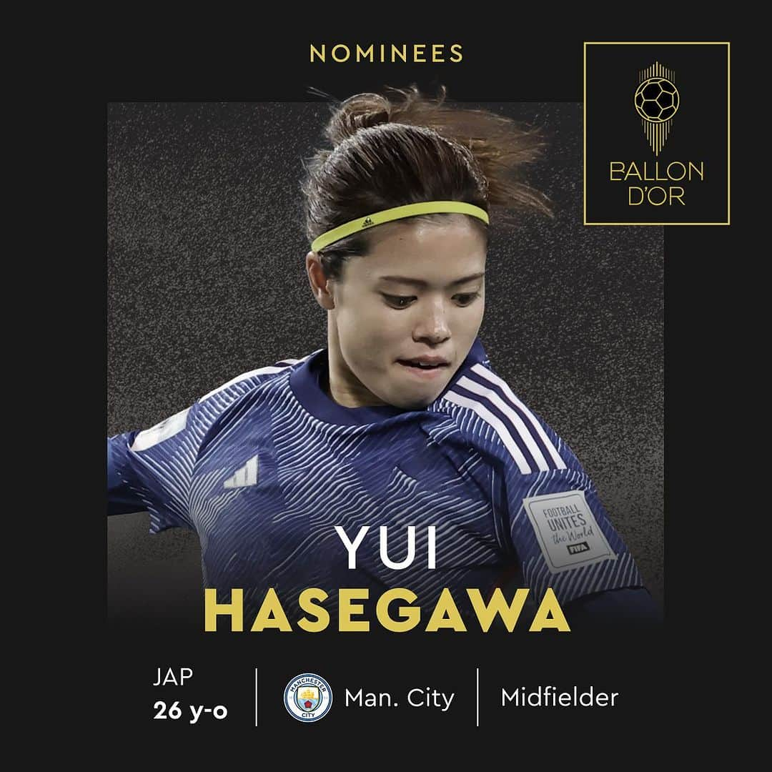 長谷川唯のインスタグラム：「Nominated for the 2023 Women’s Ballon d’Or  🇯🇵 Yui Hasegawa   #ballondor」