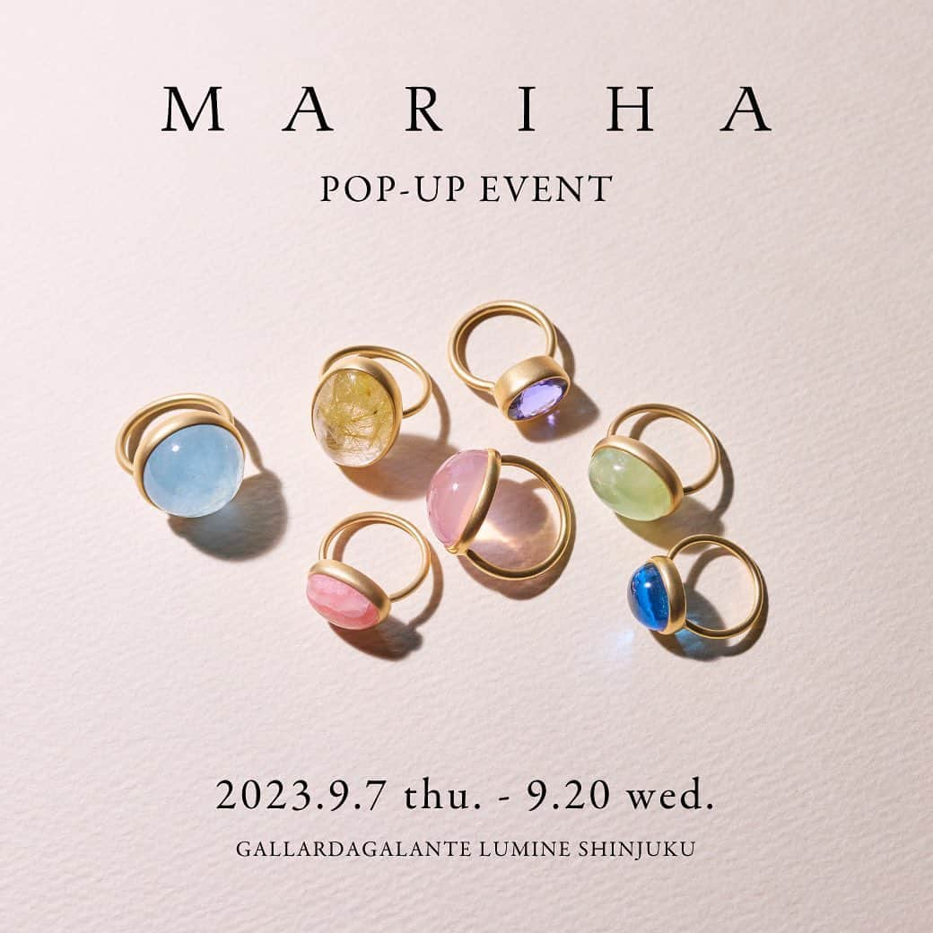 gallardagalanteさんのインスタグラム写真 - (gallardagalanteInstagram)「. MARIHA POP UP EVENT開催のお知らせ  期間 :  9/7(木)〜9/20(水) 開催店舗 : ガリャルダガランテ  ルミネ新宿店  デザイナーMarie Westonが世界中から選び抜いた美しい天然石をジュエリーに仕上げたアイコニックな天然石ジュエリー「Earth Drops」シリーズをはじめ、アンイーブンシェイプの天然石がスタイリッシュな「Organic Gems」シリーズの希少な1点物リング、Silverラインからは、自分を象徴する石を選んで身に着けていただきたい「Signature Collection」のリングなど、カラーストーンジュエリーのラインナップを拡充してご紹介します。  またコインモチーフで人気の「Ancient Memories」ネックレスもデザインを多数ご覧いただけます。タイムレスで繊細な魅力あふれるEssentialラインのK18ジュエリーは、「願い事」や「時の砂」など、定番で人気の高いシリーズが多数揃います。  ぜひこの機会にご来店ください。  #gallardagalante #ガリャルダガランテ  #popup #event #jewelry #天然石 #1点もの #gold #silver #ring #ガリャルダガランテ新宿 #本日開催 #lumineshinjuku #ルミネ新宿1」9月7日 10時58分 - gallardagalante