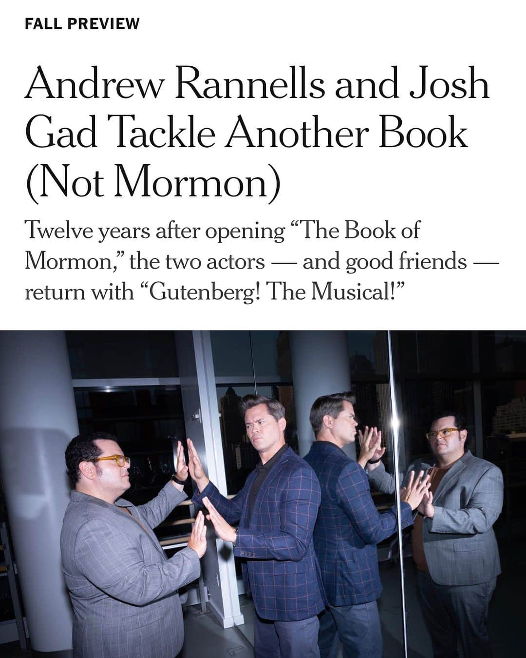 ジョシュ・ギャッドのインスタグラム：「Lovely piece via @nytimes and @ASoloski about Mr. Rannells and I and this thing called #GutenbergBway and my long journey forgiving Andrew for beating me out for #jerseyboys - link in bio」