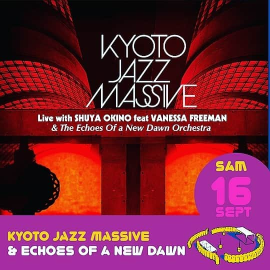 沖野修也さんのインスタグラム写真 - (沖野修也Instagram)「Next week!! #kyotojazzmassive  ft. #shuyaokino & #vanessafreeman  with #echoesofanewdawnorchestra  for #parisnewyorkheritagefestival   https://www.pnyhfestival.com/programmation-musicale-2023」9月7日 7時47分 - shuyakyotojazz