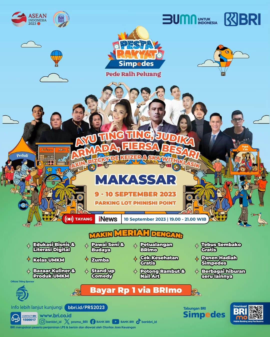 アユ・ティンティンのインスタグラム：「Yuk utk semua warga yg disekitaran kota Makasar datang ke Pesta Rakyat Simpedes tgl 9 - 10 september dilapangan parkir Pipo Mall Makasar.   Hanya dengan 1 Rupiah via BRImo:  - Akan ada keseruan seperti : 1. Bazaar Kuliner dan Produk UMKM 2. Kelas UMKM 3. Cek Kesehatan Gratis  Dan masih banyak lagi  - Jadi buruan beli tiket nya di link ininya ada distory.  Sampai ketemu disana  #PestaRakyatSimpedes #PRS2023  #PRSMakassar」