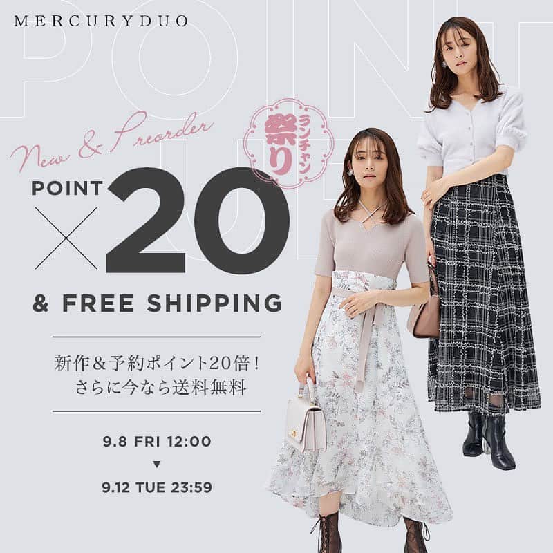 MERCURYDUOさんのインスタグラム写真 - (MERCURYDUOInstagram)「《 WEBINFO 》 ⁡ ／ 　お買い物するなら今がおすすめ 　全品お得な5日間がいよいよスタート！ ＼ ⁡ ⁡ 9.8 FRI 12:00 -  9.12 TUE 23:59 ランチャン祭り ⁡ ⁡ ①新作/予約アイテム20倍ポイント&送料無料 ⁡ ②対象の新作/予約アイテム10%OFF ⁡ ③タイムセール ⁡ ④新規会員登録で500円OFFクーポン ⁡ ⁡ 5日間限定開催中✔︎ 更に、24時間限定クーポンも・・・ ⁡ ⁡ 詳細は @mercuryduo_com トップURL先、 またはストーリーからCHECK！ ⁡ ＿＿＿＿＿＿＿＿＿＿＿＿＿＿ ㅤ ⁡ 人気スタッフのコーディネートはこちら ▶︎ @mercuryduo_styling  ⁡ #MERCURYDUO #マーキュリーデュオ #公式通販runwaychannel ⁡ ＿＿＿＿＿＿＿＿＿＿＿＿＿＿ ㅤㅤ」9月8日 11時32分 - mercuryduo_styling