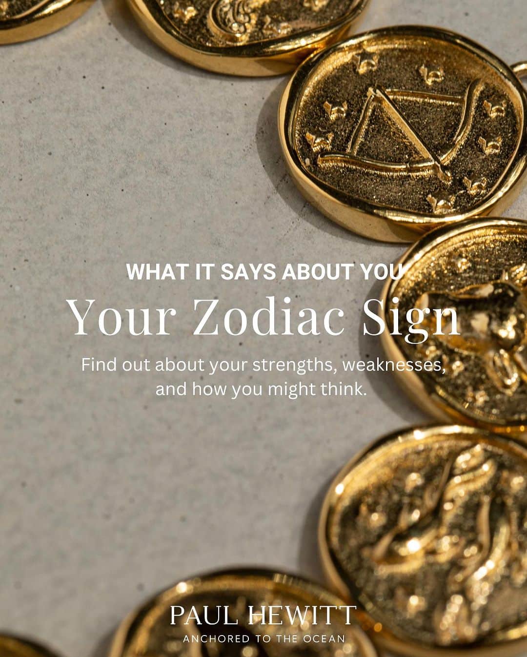 PAUL HEWITTさんのインスタグラム写真 - (PAUL HEWITTInstagram)「✨Swipe to find your zodiac sign and what it might say about you.   #PaulHewitt #zodiac #zodiacsigns #zodiacjewelry」9月8日 16時32分 - paul_hewitt